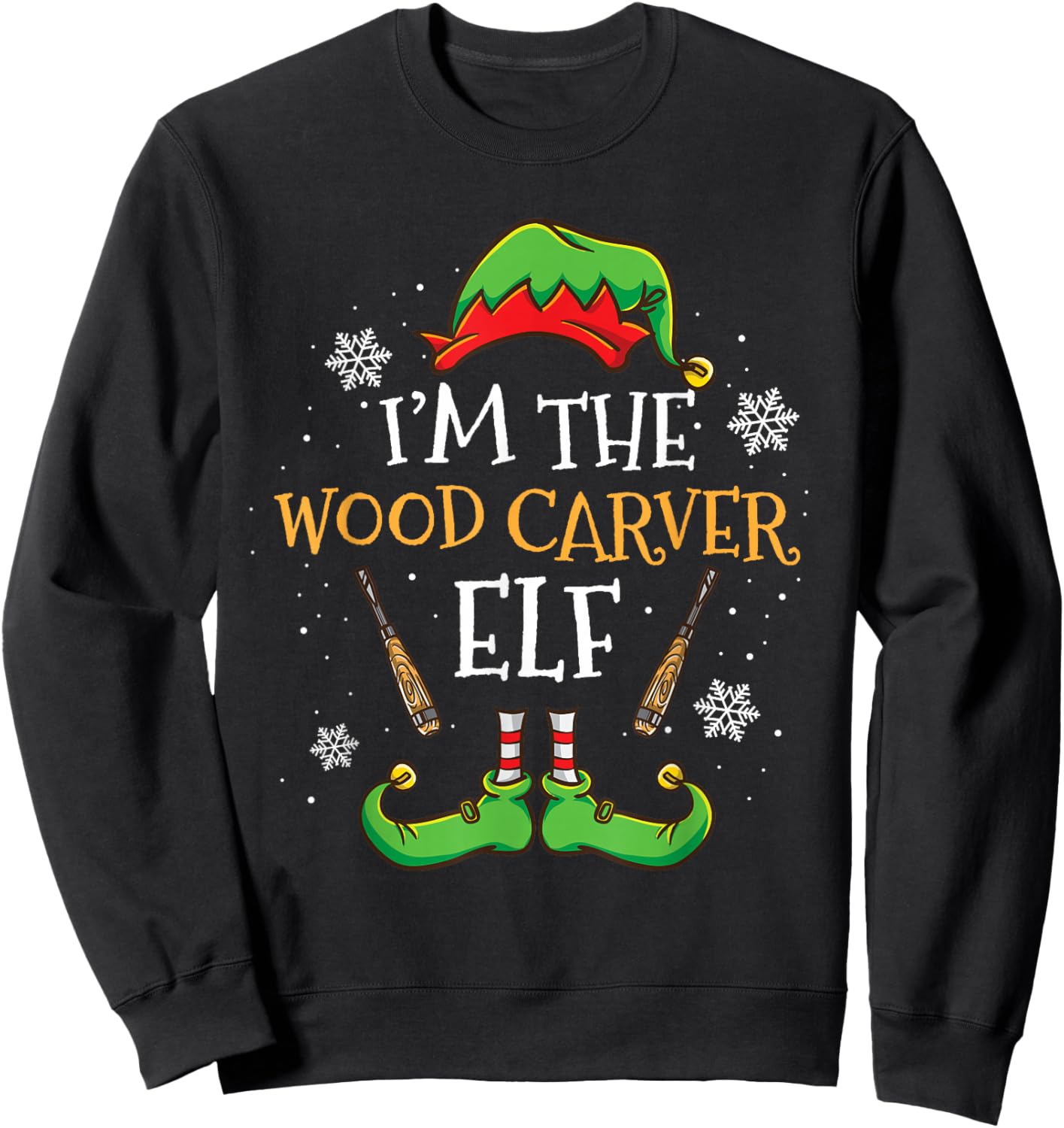 Im The Wood Carver Elf Christmas Sweatshirt - Sweatshirt | Black