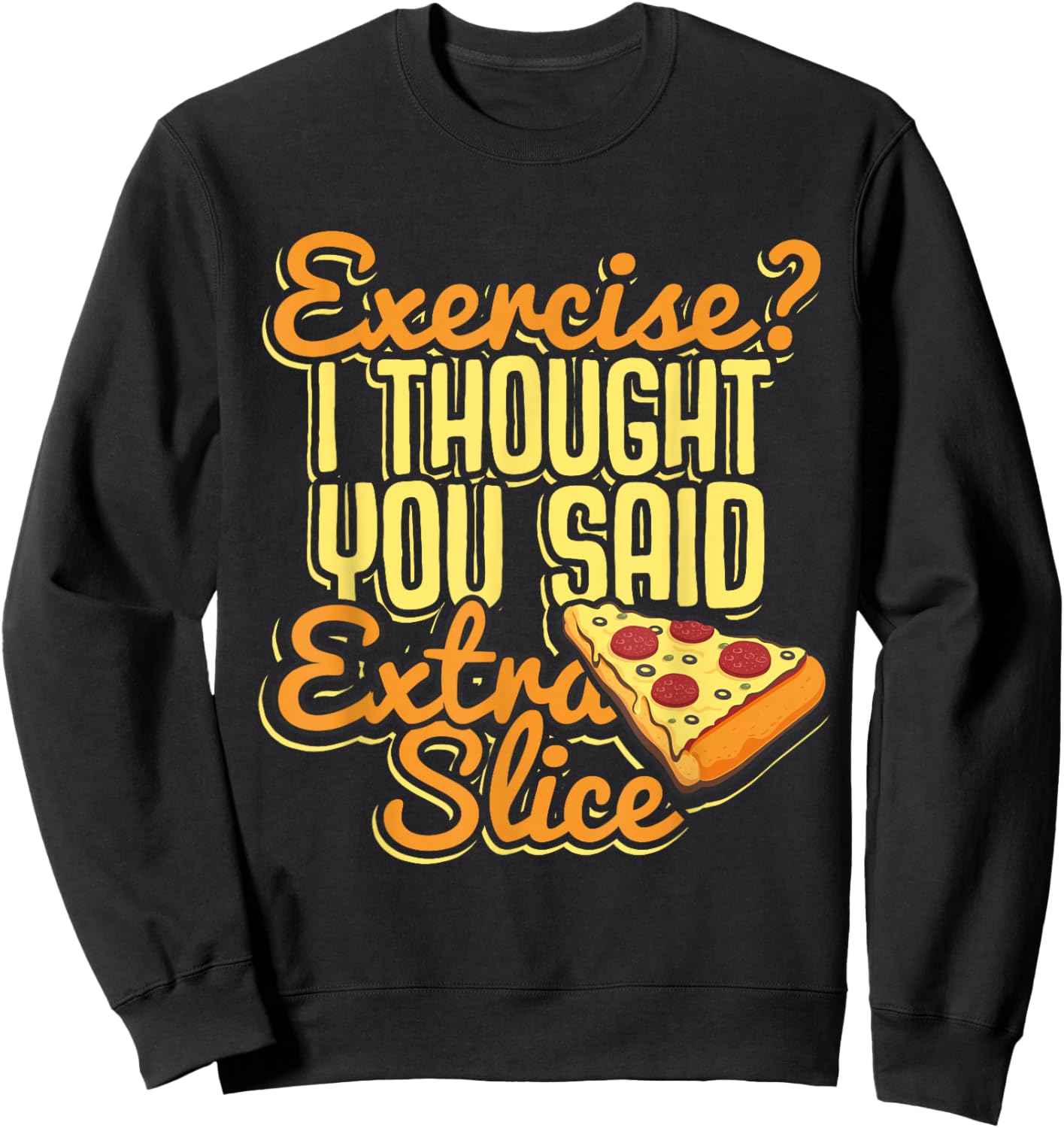 Pizza Pizzeria Italian Food Gift Sweatshirt - Sweatshirt | Black