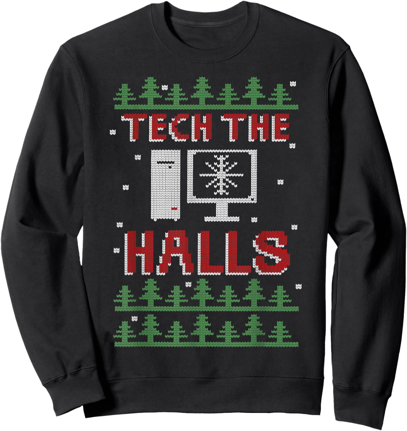 Tech The Halls Ugly Computer Geek Festive Christmas Sweatshirt - Sweatshirt | Black