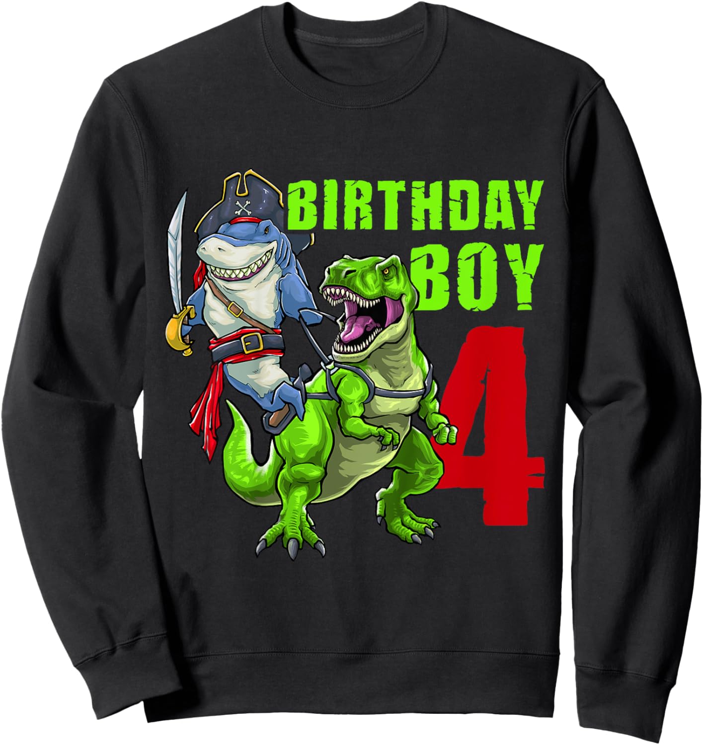 Kids 4th Birthday Boy 4 Years Old Dinosaur Pirate Shark Sweatshirt - Sweatshirt | Black