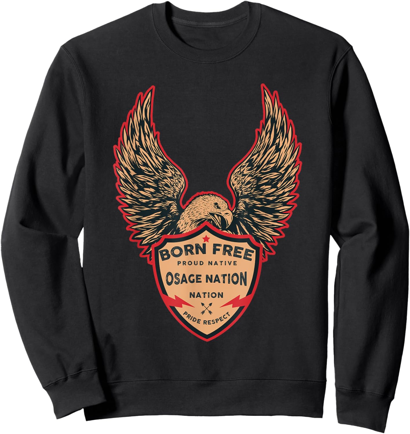 Osage Nation Native American Indian Born Freedom Eagle Sweatshirt - Sweatshirt | Black