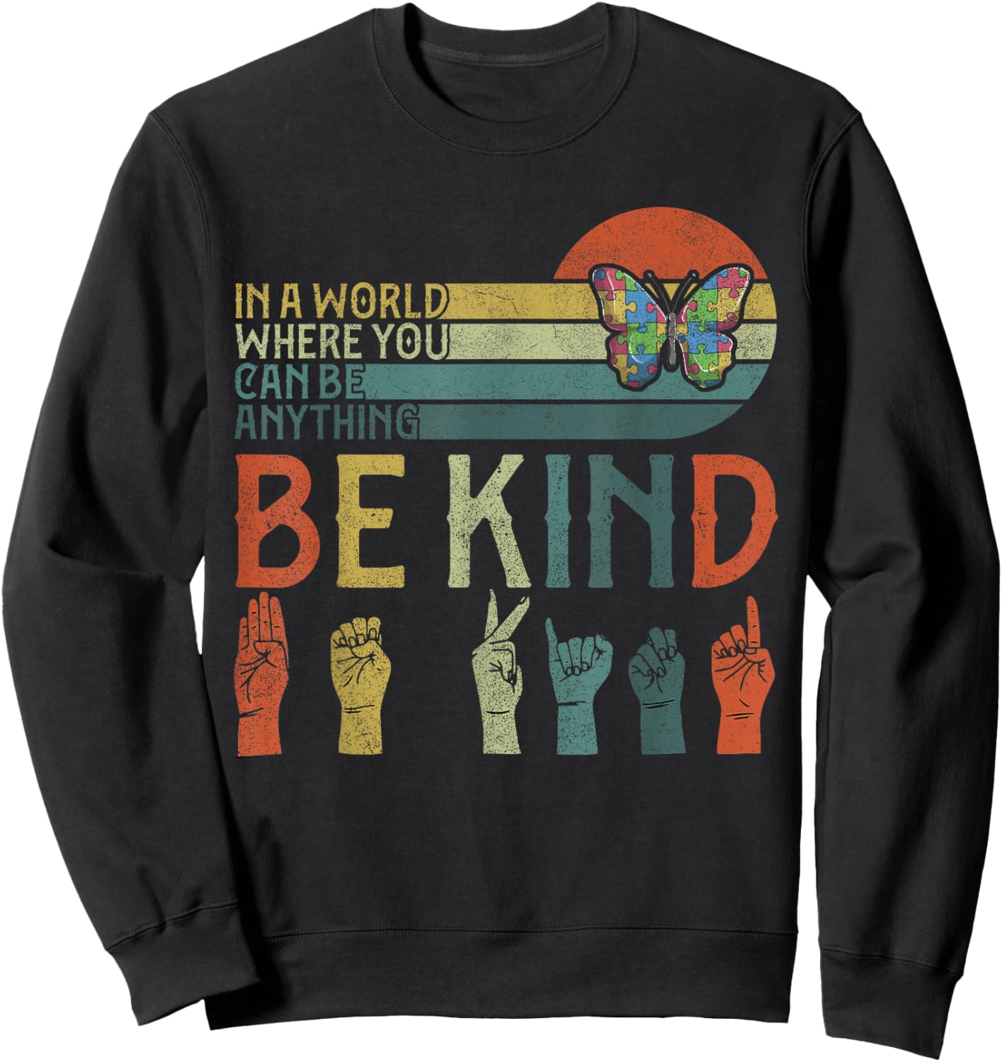 ASL Be Kind , Autism Awareness Butterfly Boy Kid Girl Sweatshirt - Sweatshirt | Black