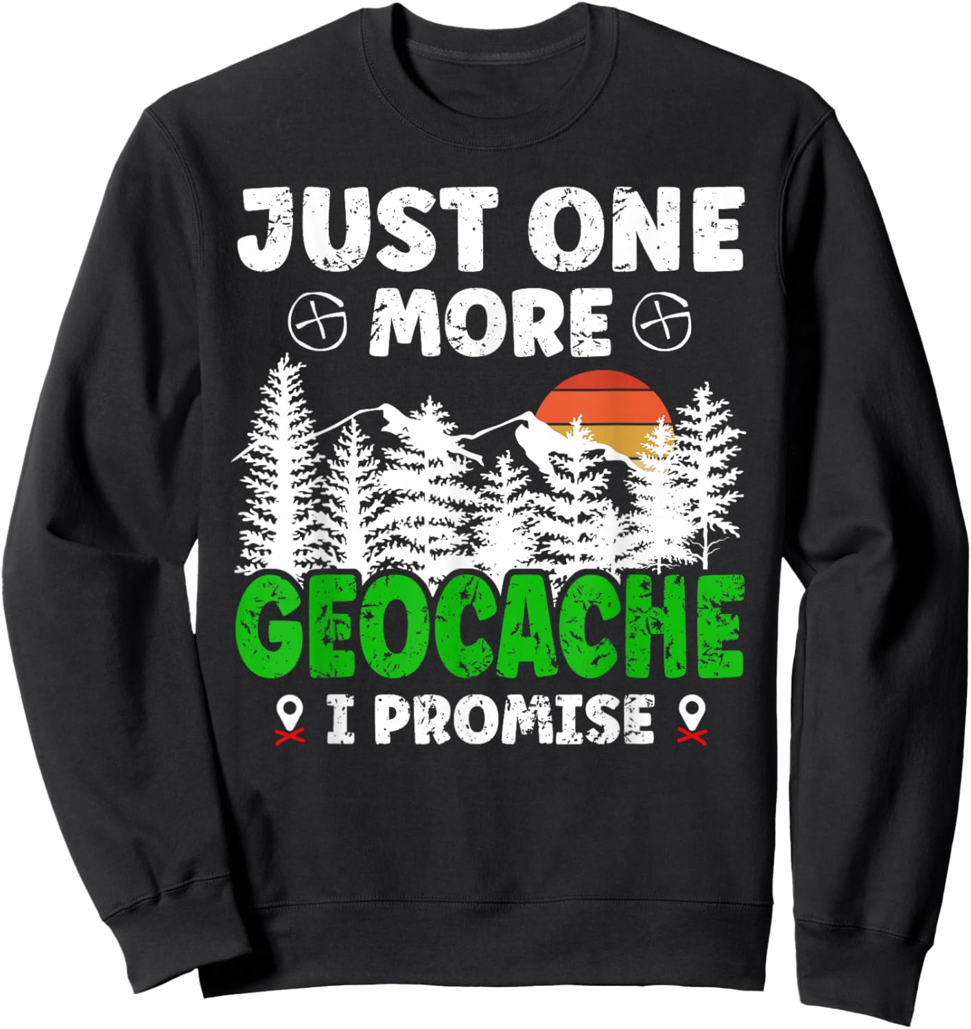 Just one More Geocache Geocacher Geocaching Fans Small Sweatshirt - Sweatshirt | Black