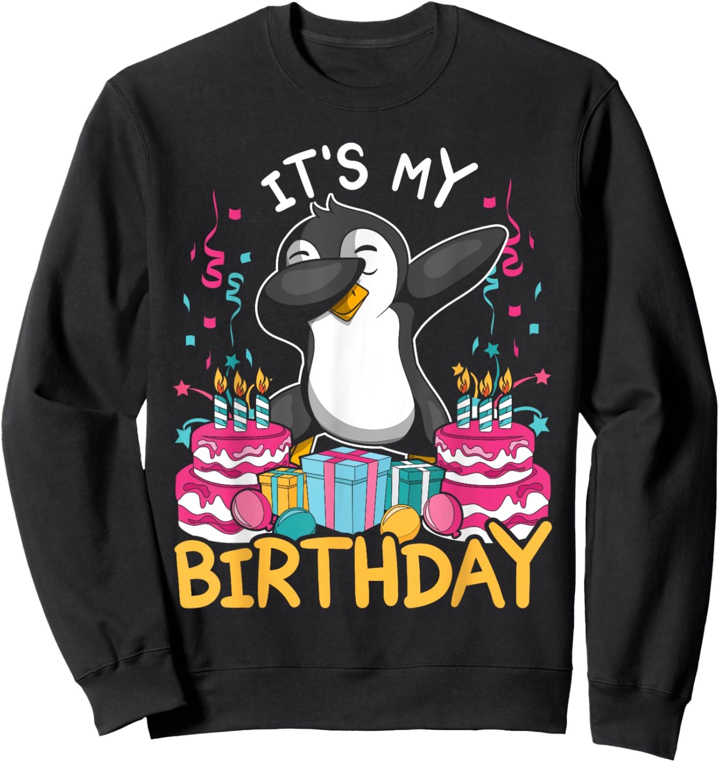 Its My Birthday Animal Kids Cake Gift Funny Dabbing Penguin Sweatshirt - Sweatshirt | Black