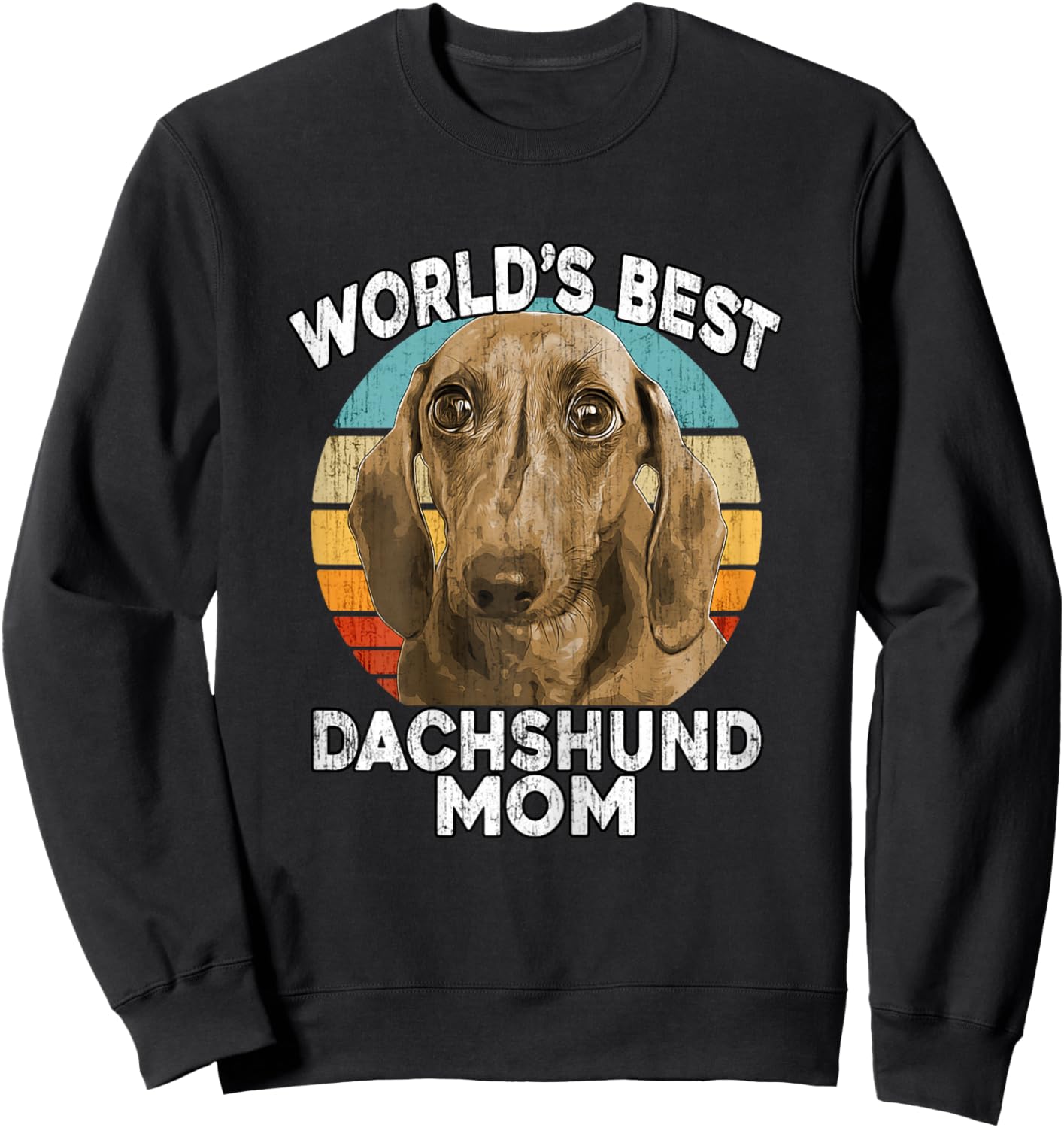 Dachshund Mother's Day - World's Best Daschund Mom Dog Sweatshirt - Sweatshirt | Black