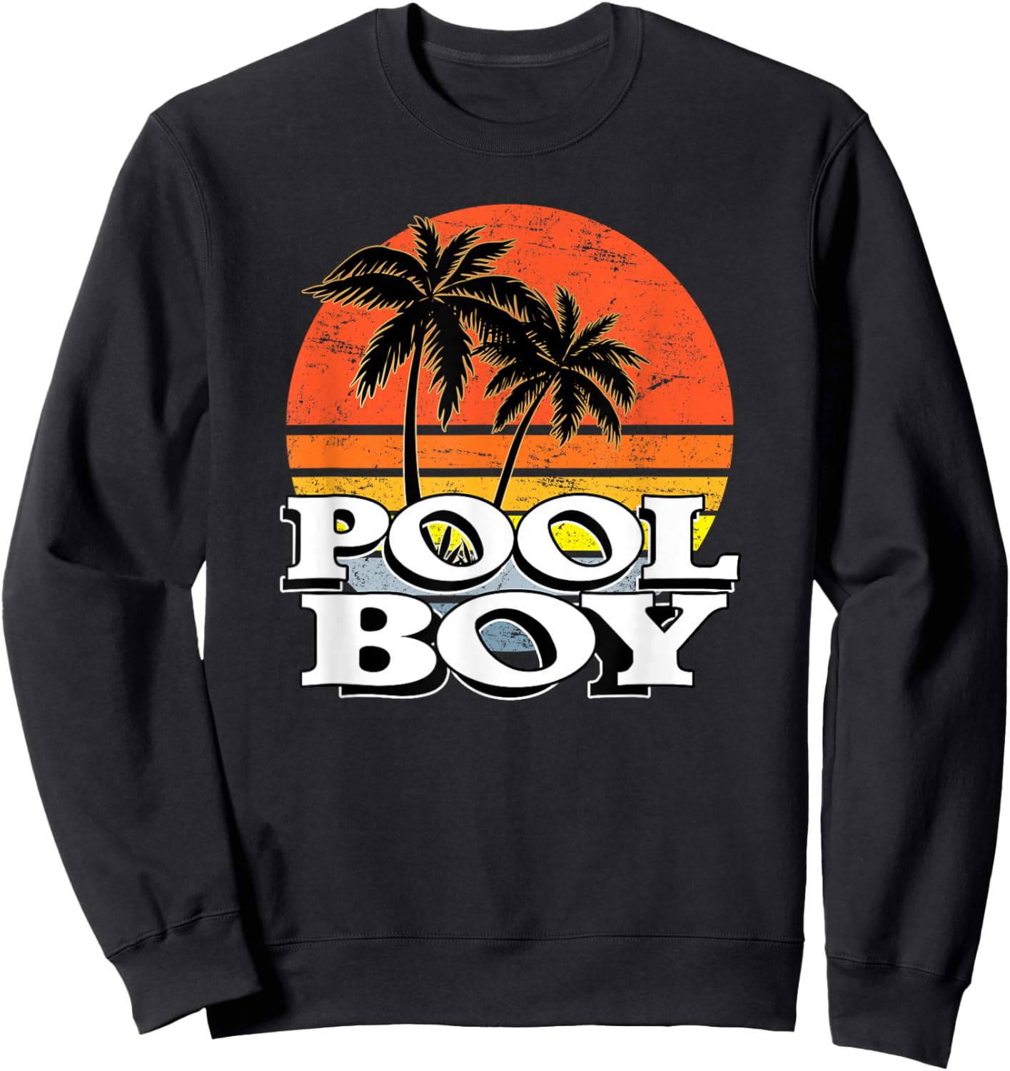Poolboy - perfect fun holiday, beach, pool, statement design Sweatshirt - Sweatshirt | Black