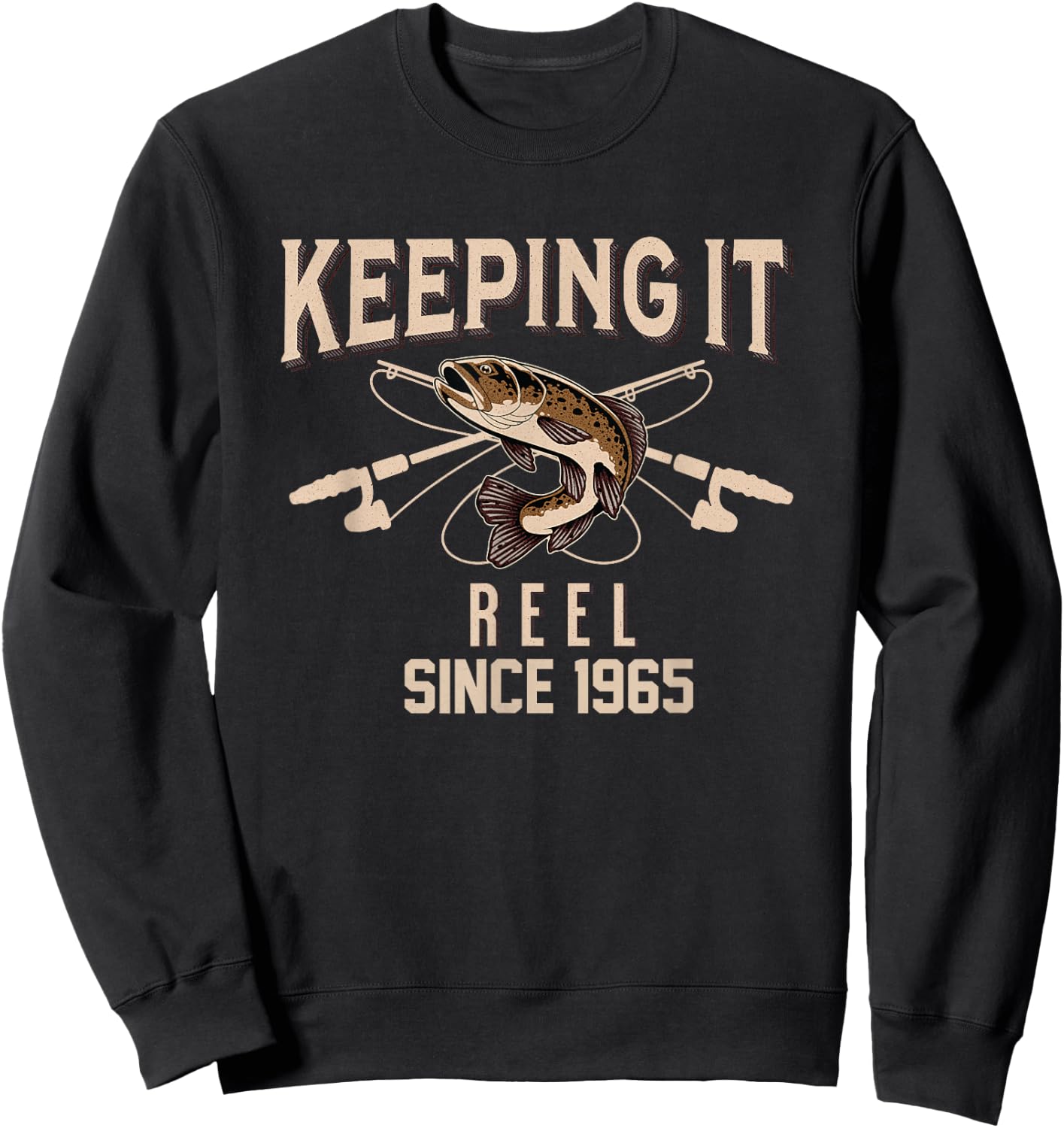Keeping it reel since 1965, funny fishing bday Sweatshirt - Sweatshirt | Black