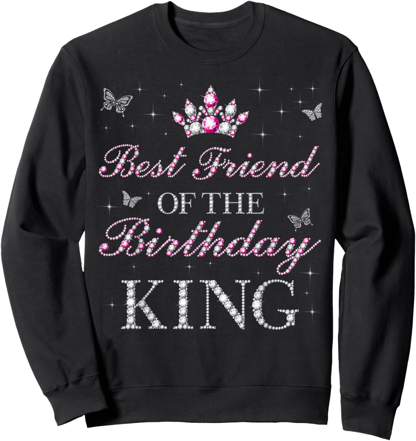 Best Friend Of The Birthday King Birthday Party Sweatshirt - Sweatshirt | Black
