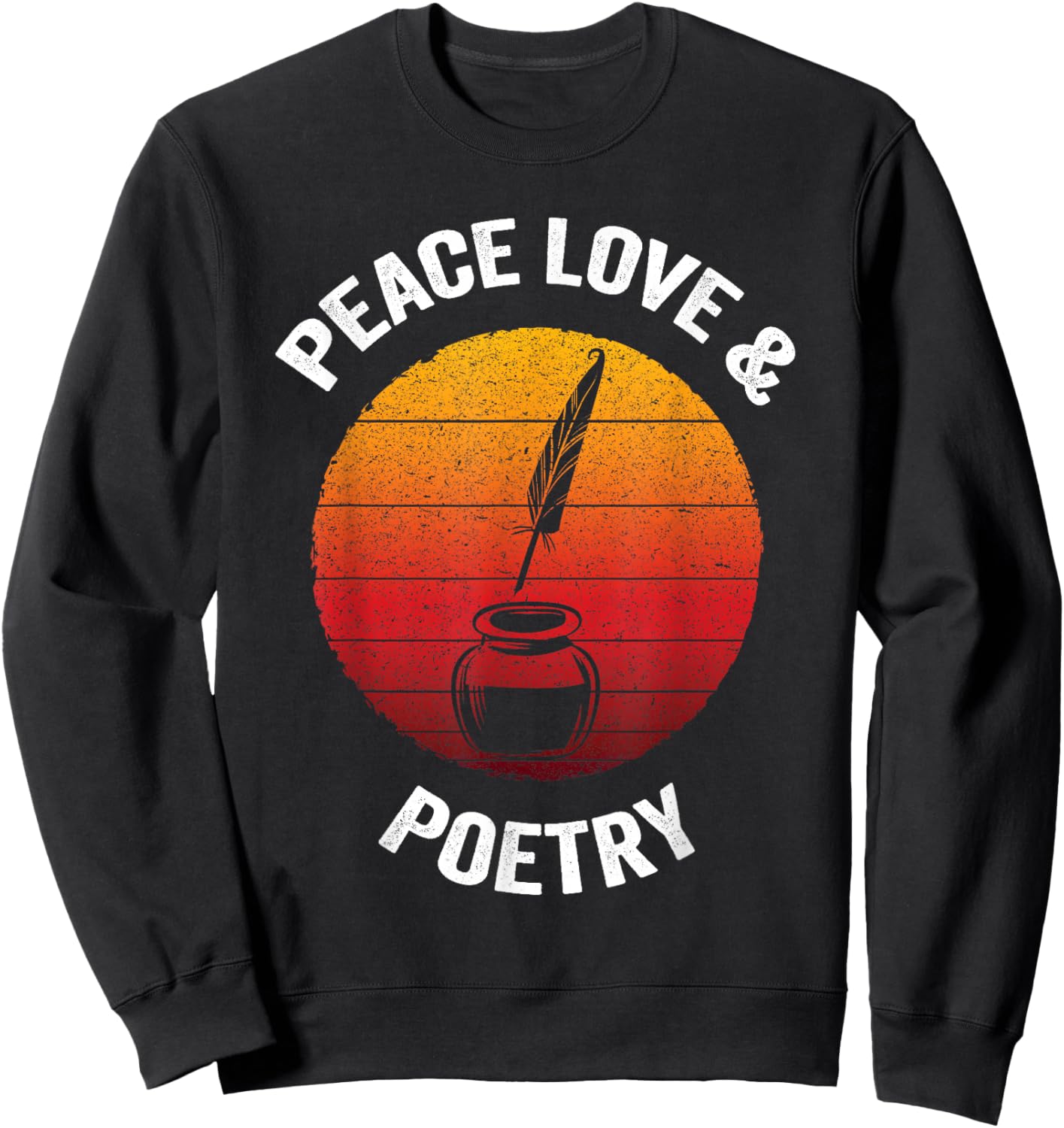 Peace Love & Poetry | Vintage Poem Literature Sweatshirt - Sweatshirt | Black