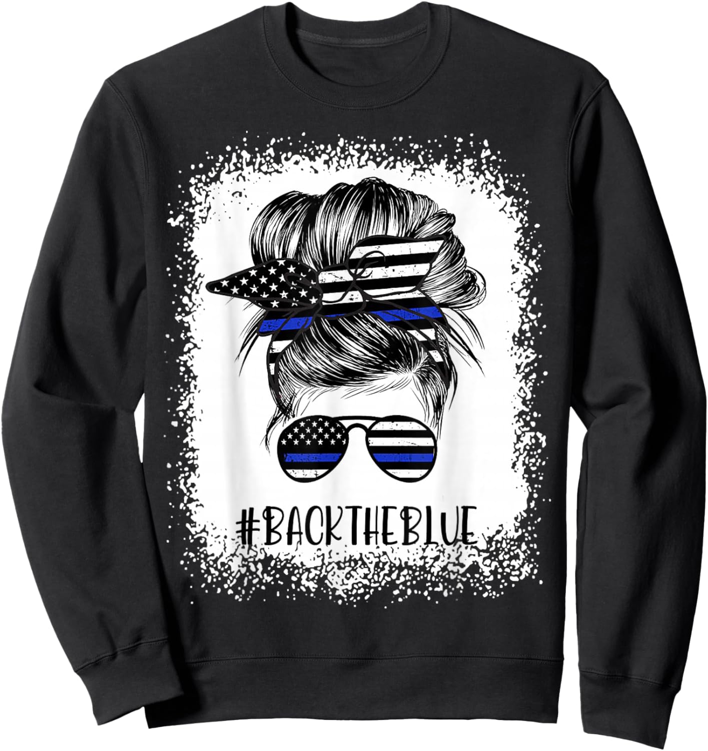 Back The Blue Bleached Messy Bun The Blue Line Flag Small Sweatshirt - Sweatshirt | Black