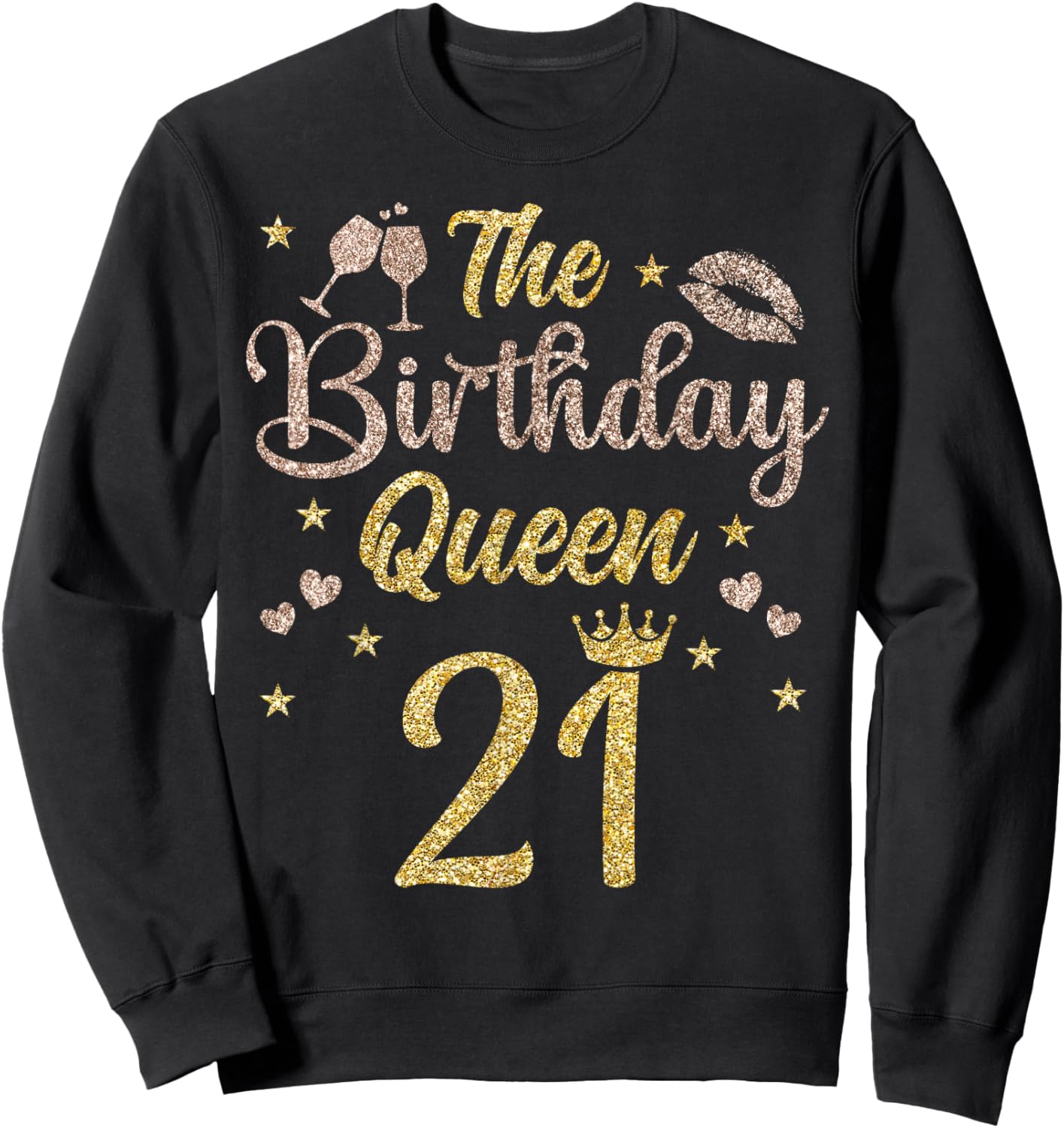 21 Years Bday Queen 21st Birthday Queen Twenty-One Sweatshirt - Sweatshirt | Black