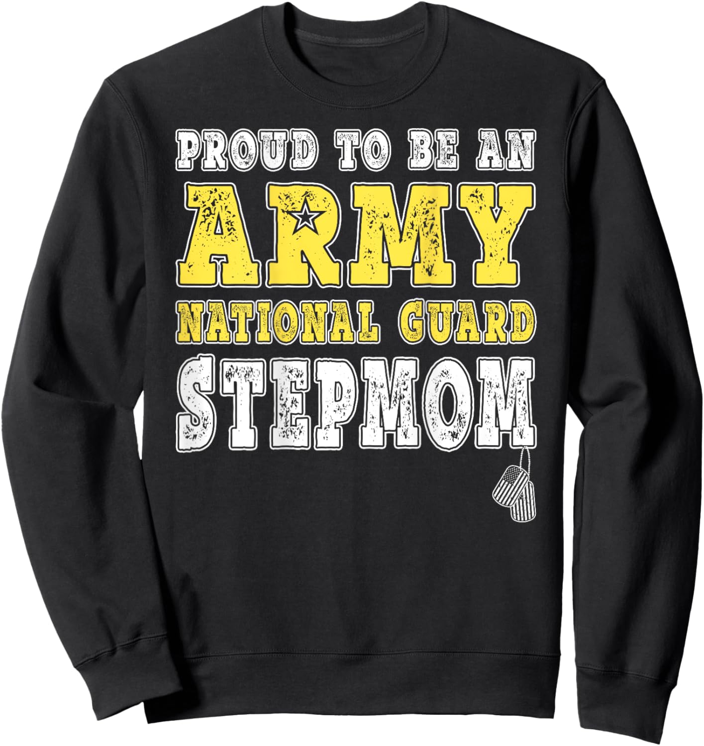 Proud To Be An Army National Guard Stepmom Military Step-mom Sweatshirt - Sweatshirt | Black
