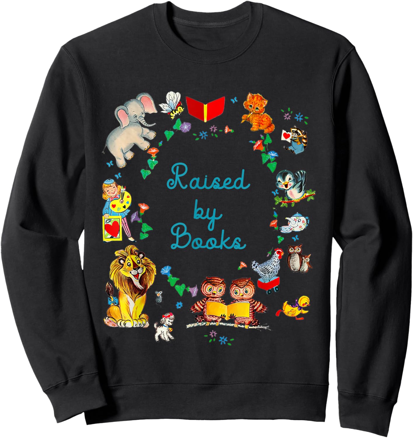Funny Saying About Reading Raised By Books Sweatshirt - Sweatshirt | Black