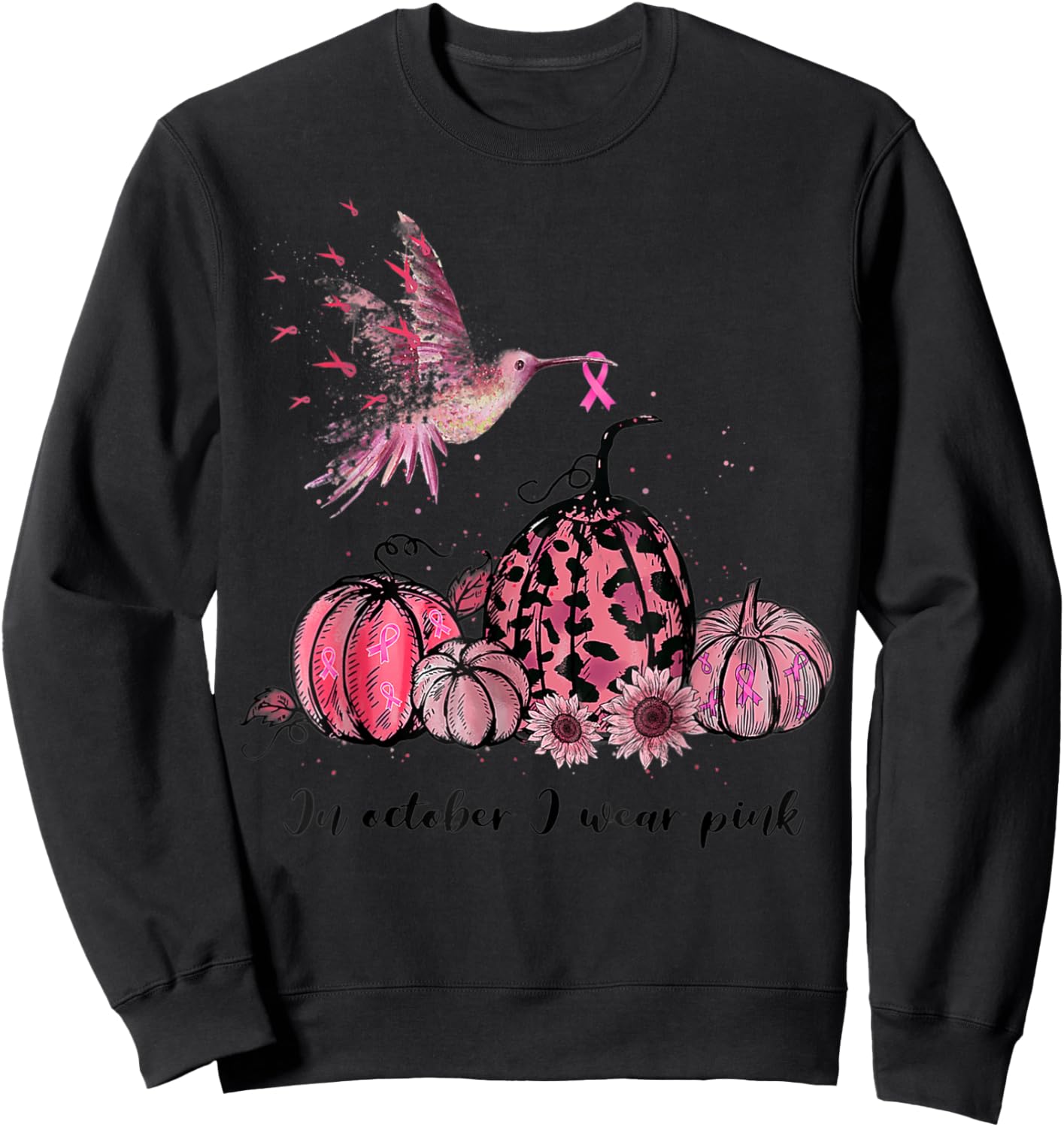 In October We Wear Pink Hummingbird Breast Cancer Awareness Sweatshirt - Sweatshirt | Black