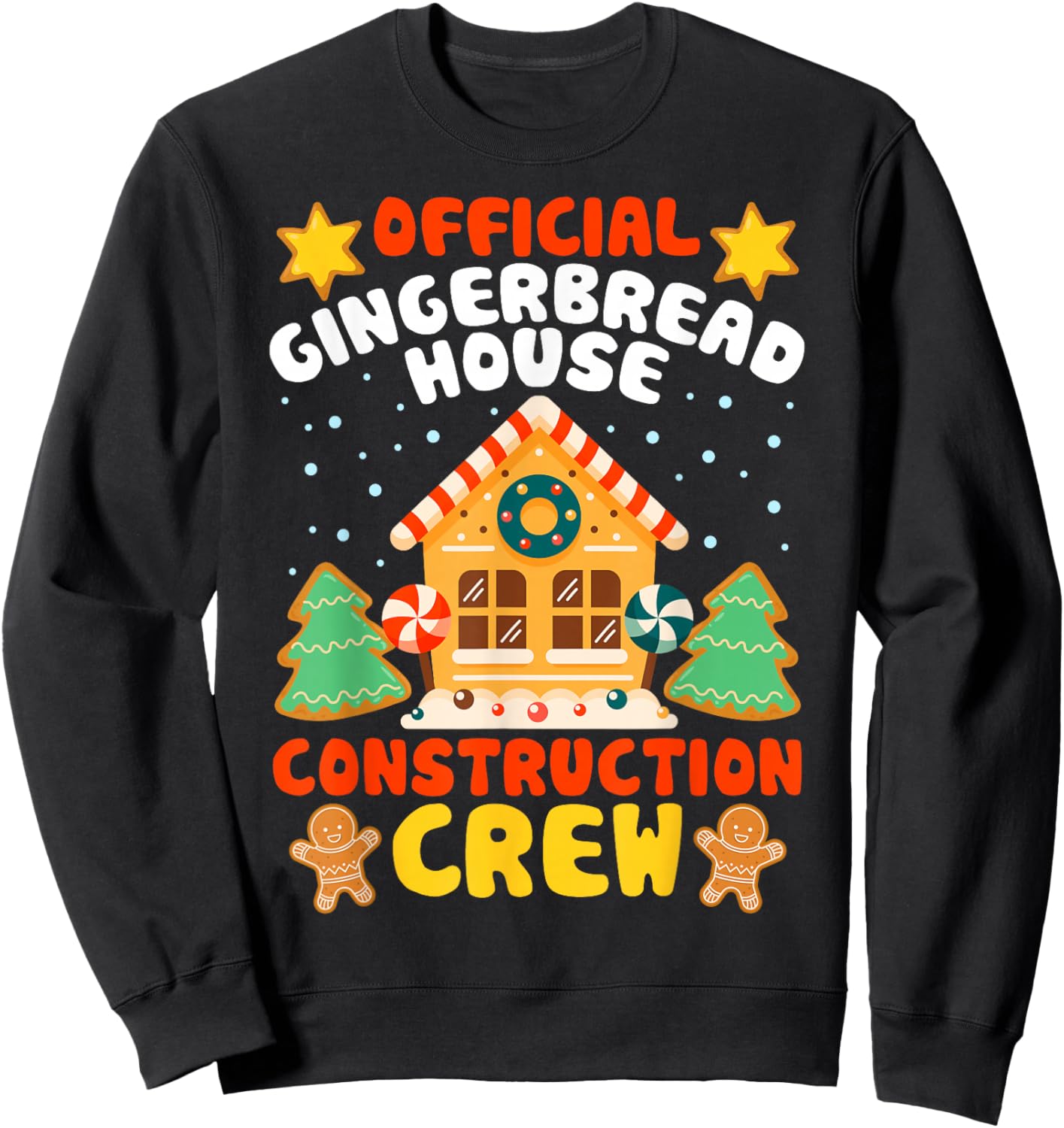 Ginger Christmas Cookie CG Official Gingerbread House Construction Crew Sweatshirt - Sweatshirt | Black