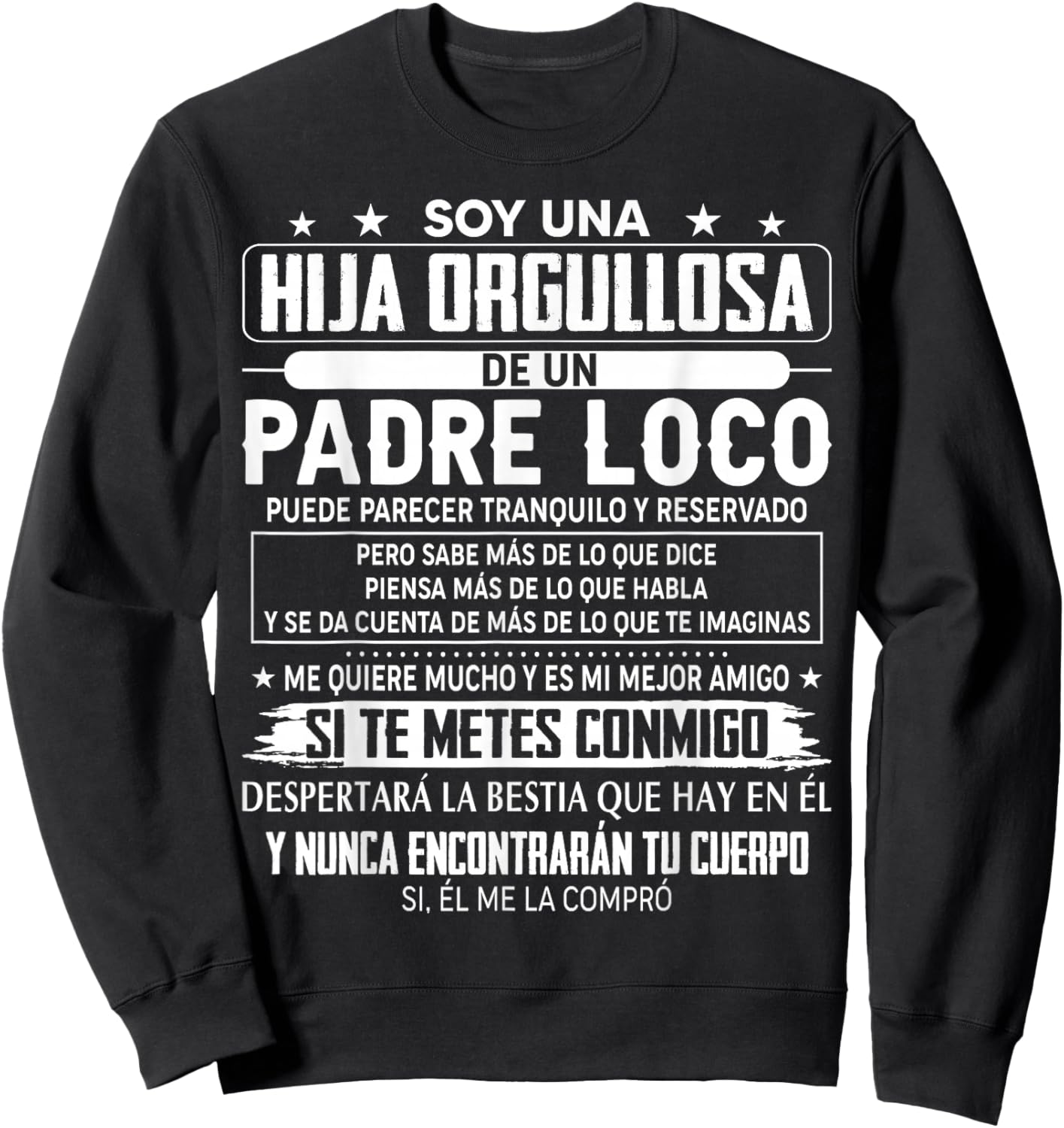 I'm a proud daughter of a crazy father can Sweatshirt - Sweatshirt | Black
