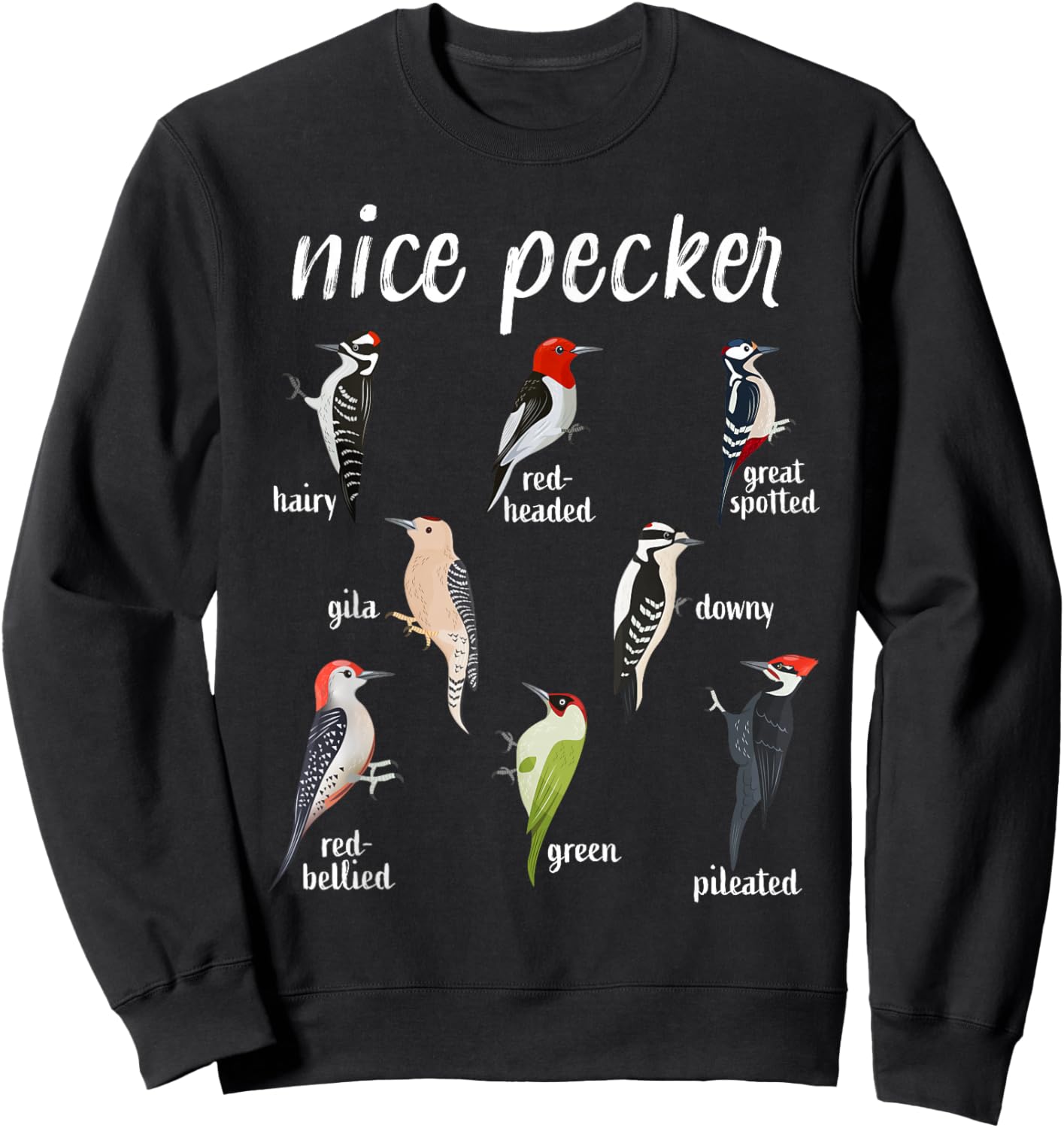 Funny bird watching Woodpecker Nice Pecker Birding Sweatshirt - Sweatshirt | Black