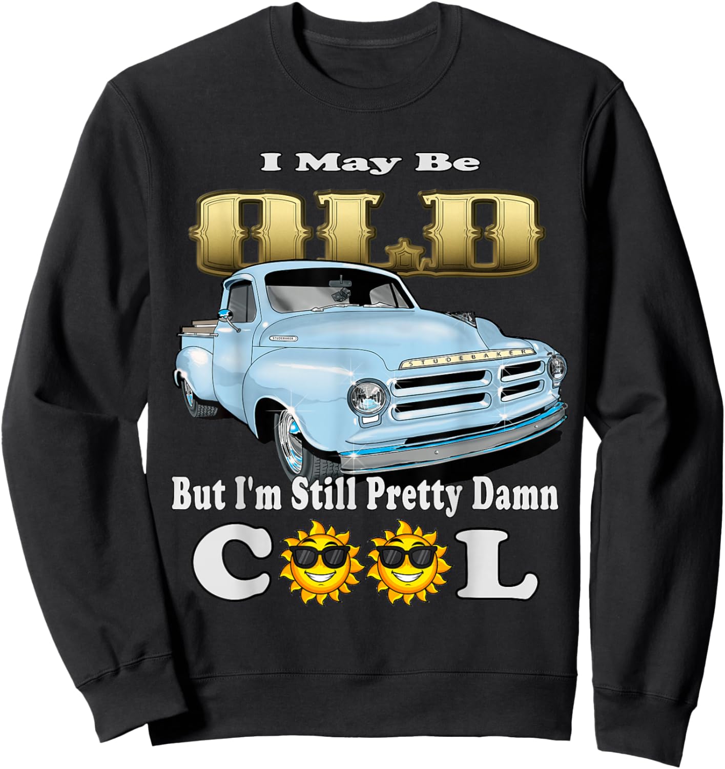 Old School Cool Classic Studebaker pickup Sweatshirt - Sweatshirt | Black