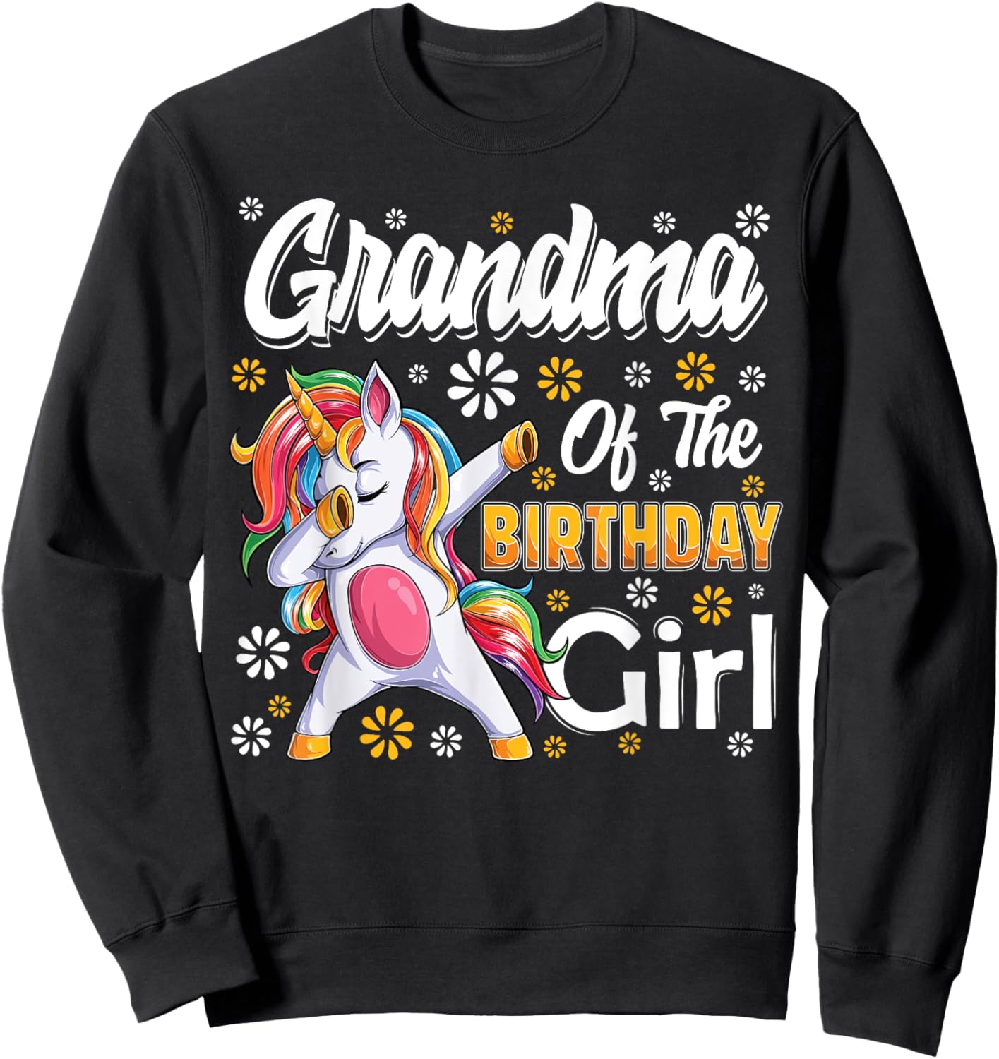 awesome dabbing unicorn birthday Grandma Family Matching Sweatshirt - Sweatshirt | Black