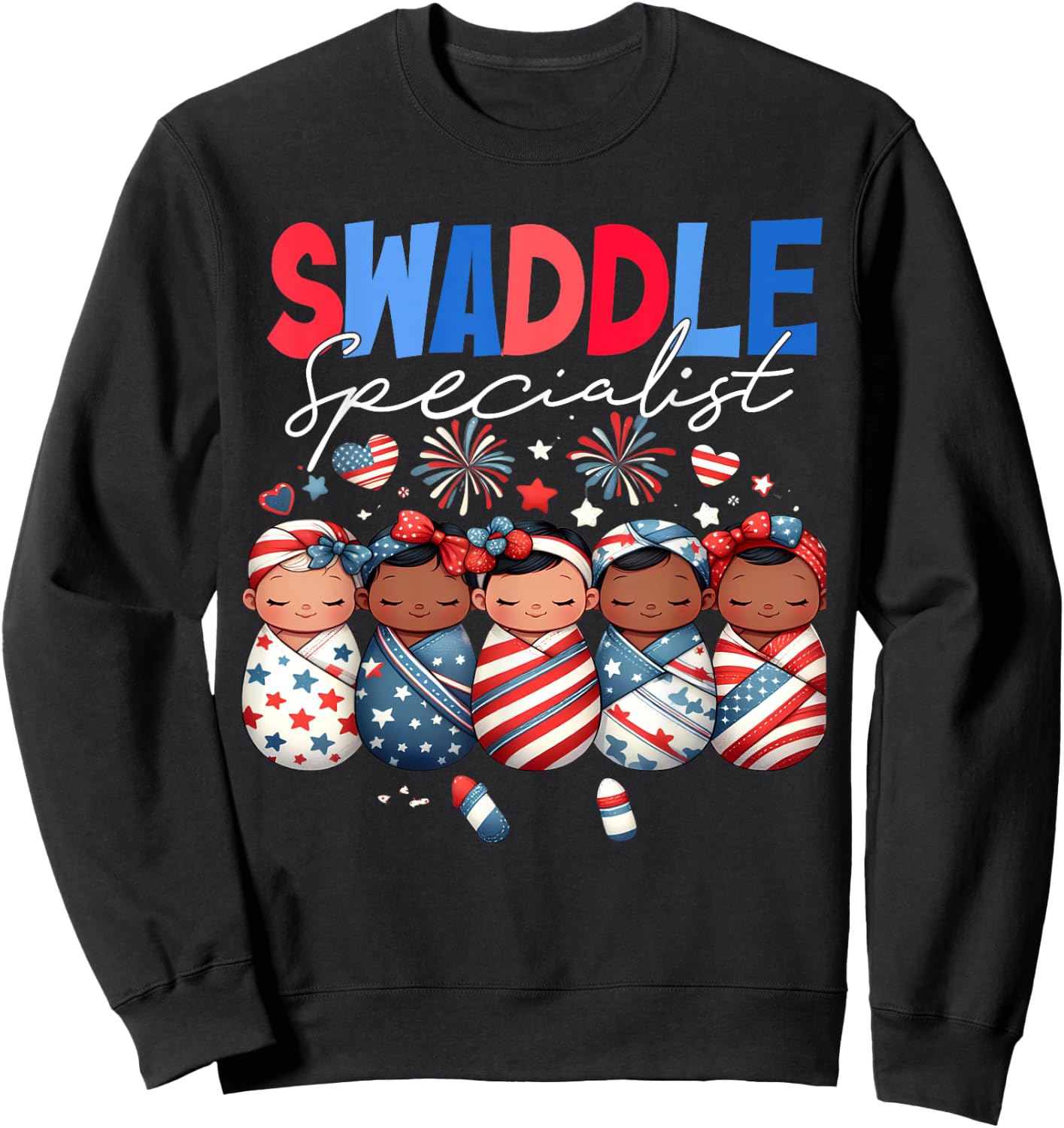 Swaddle Specialist NICU Mother Baby Nurse 4th Of July USA Sweatshirt - Sweatshirt | Black