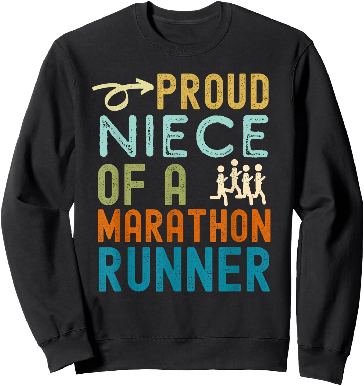 Proud niece of a marathon runner retro vintage distressed Sweatshirt - Sweatshirt | Black