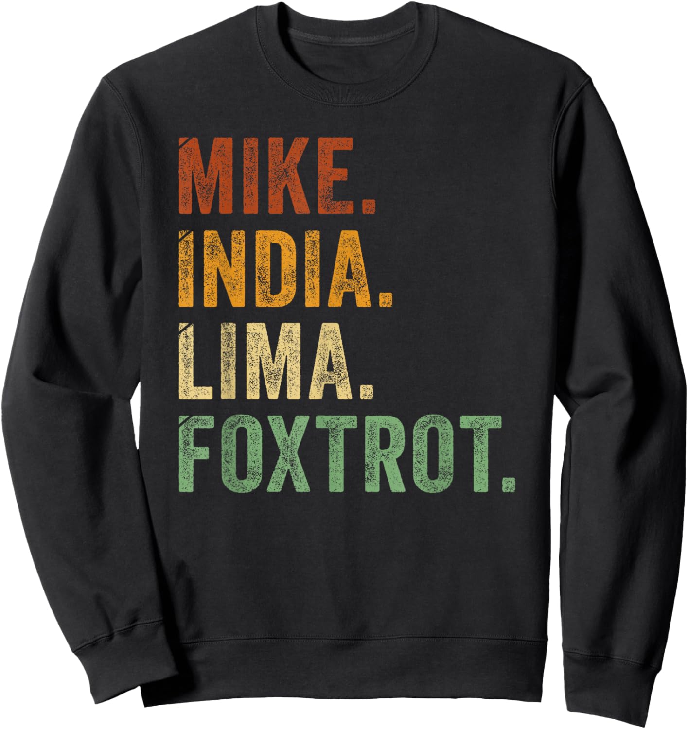 Mike India Lima Foxtrot Milf Mother Girls Women Humour Sweatshirt - Sweatshirt | Black