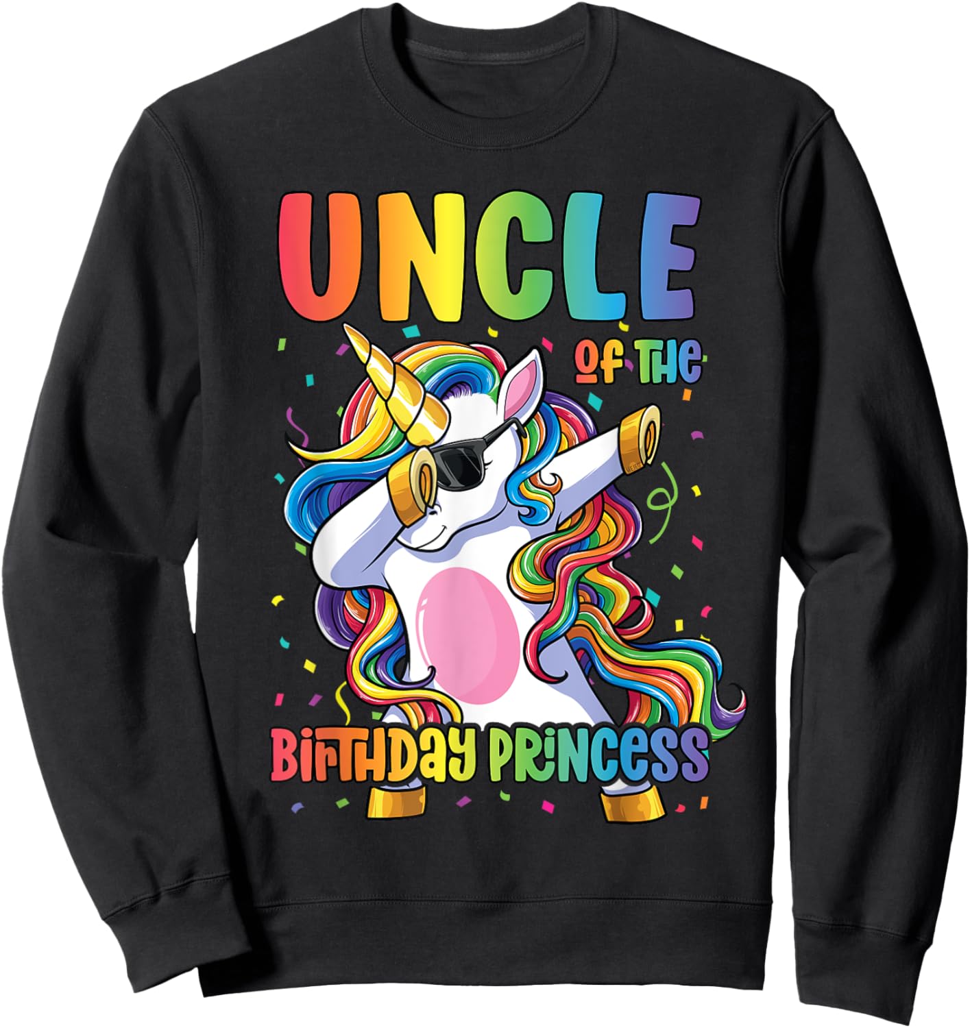 Uncle of the Birthday Princess Dabbing Unicorn Girl Sweatshirt - Sweatshirt | Black