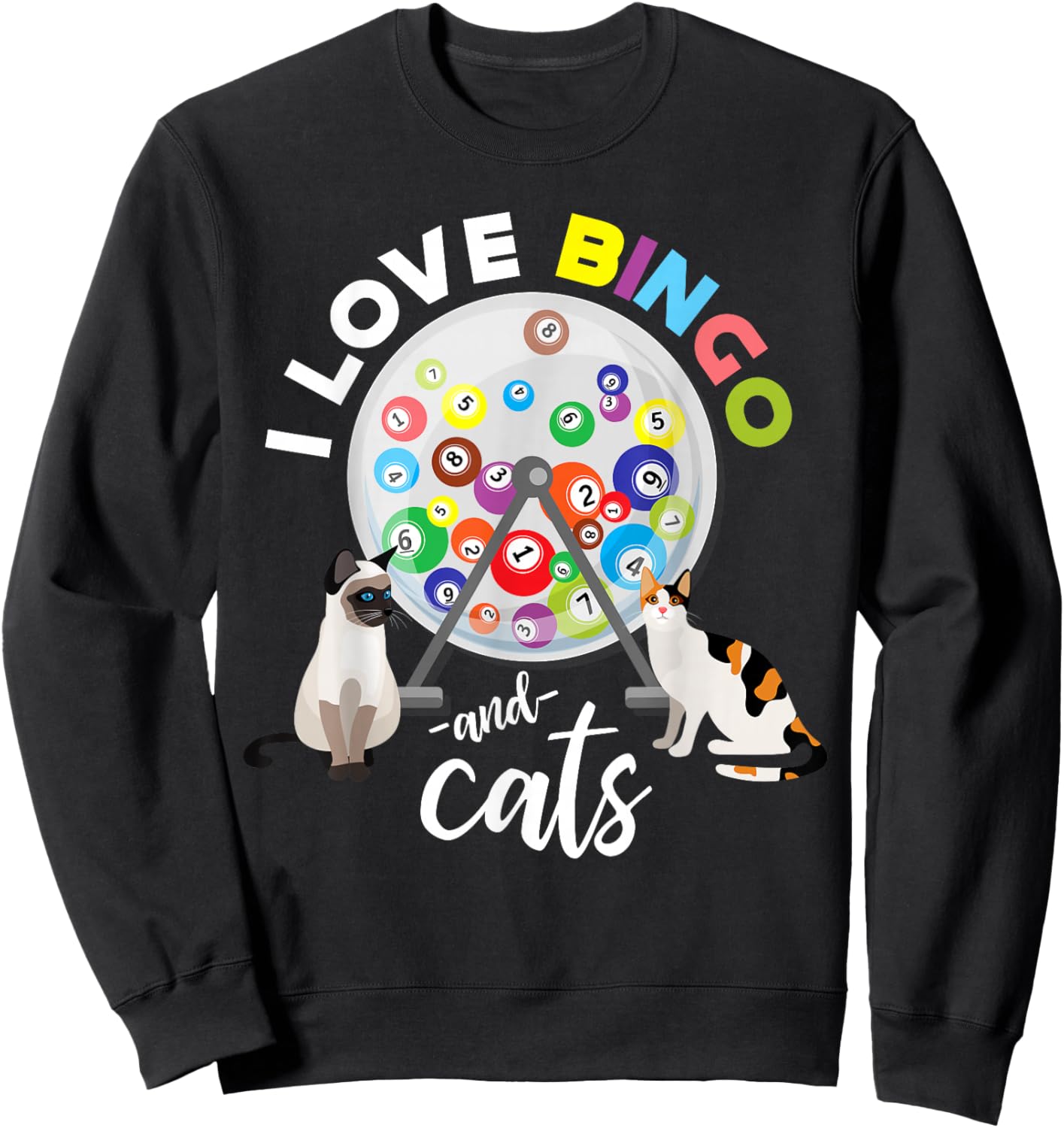 I Love Bingo And Cats Cute Animal Pet Bingo Winner Bingo Sweatshirt - Sweatshirt | Black