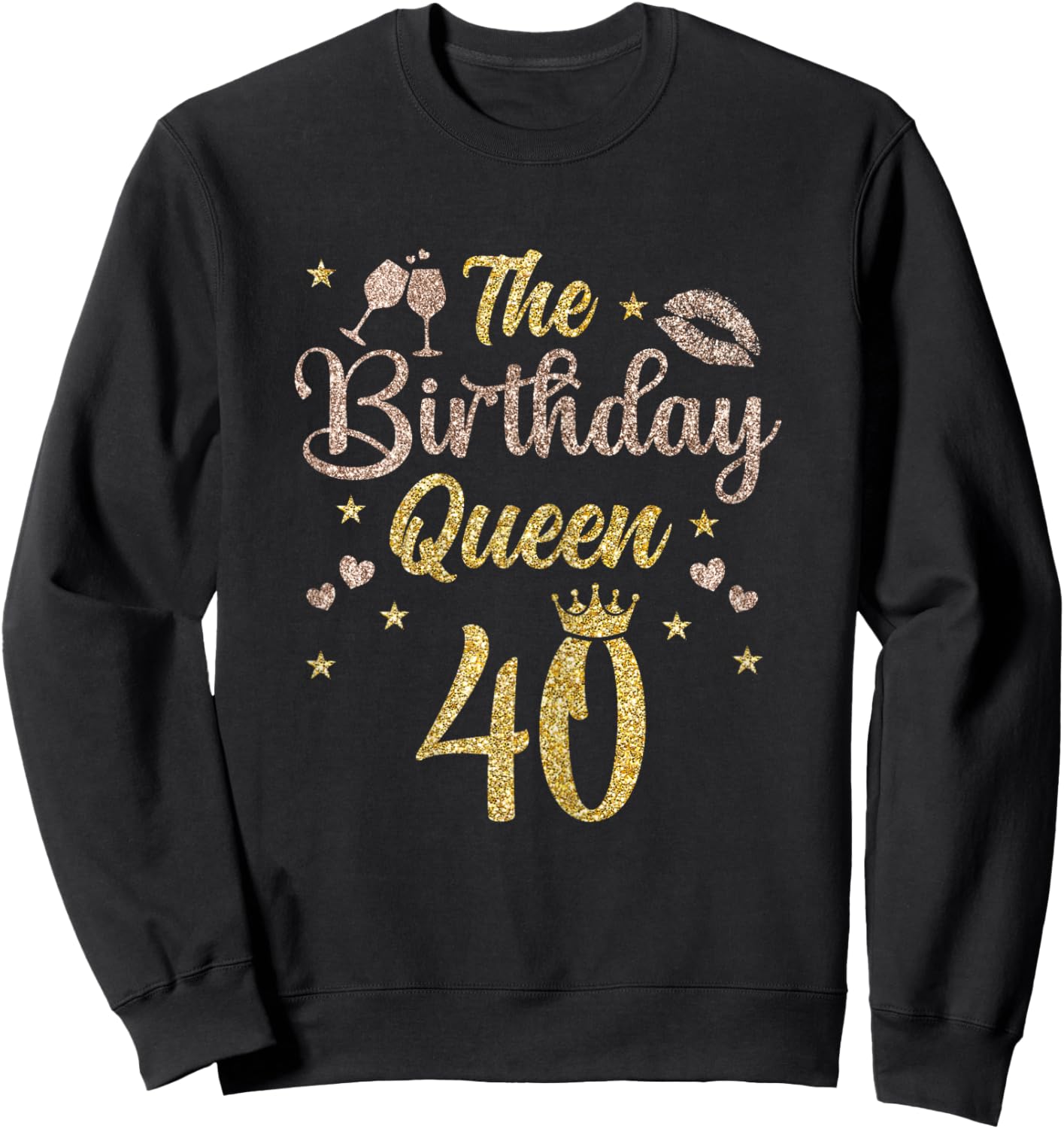 40 Years Bday Queen 40th Birthday Queen Forty Sweatshirt - Sweatshirt | Black