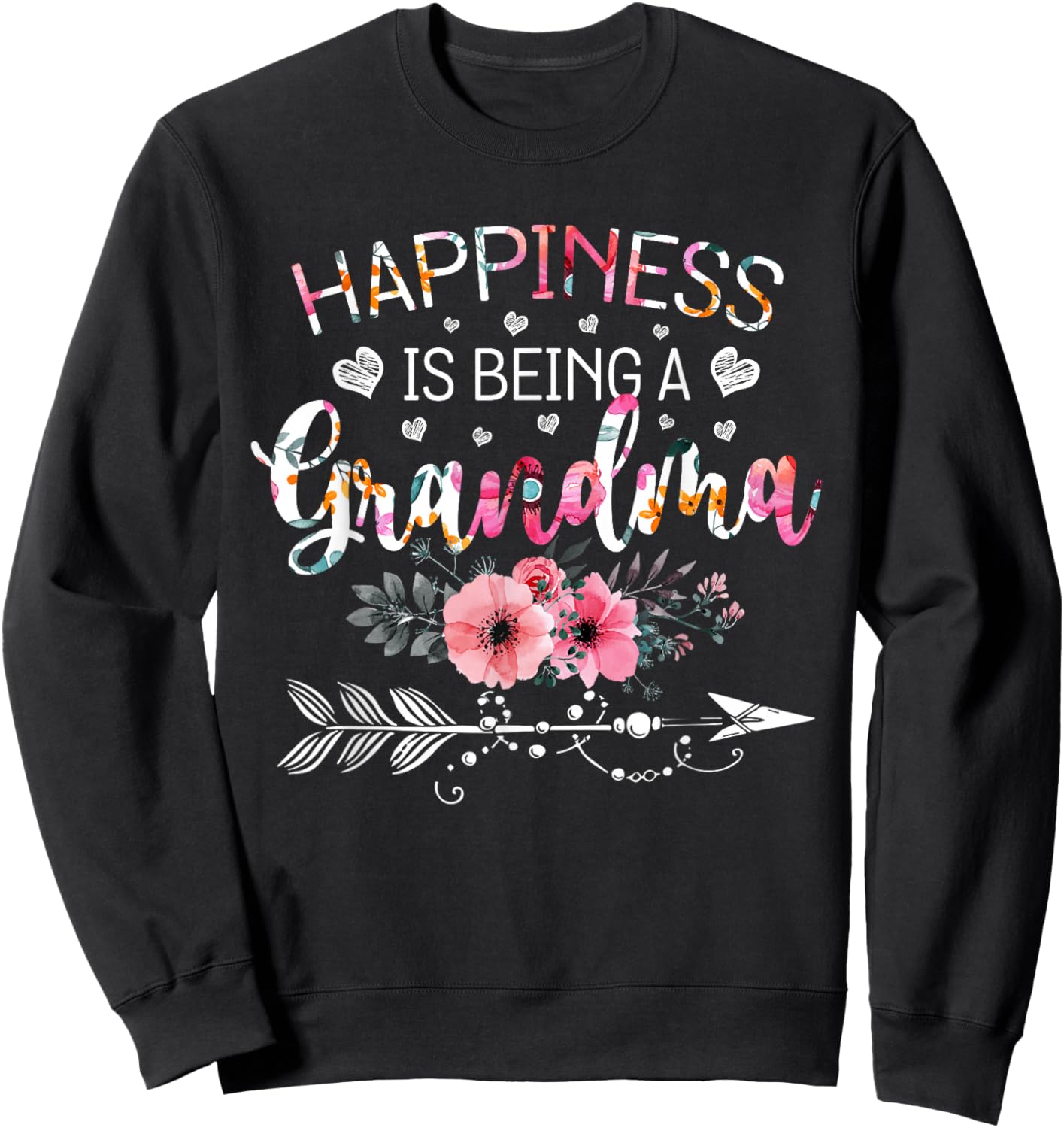 Happiness is being a Grandma Announcement Mothers Day Sweatshirt - Sweatshirt | Black