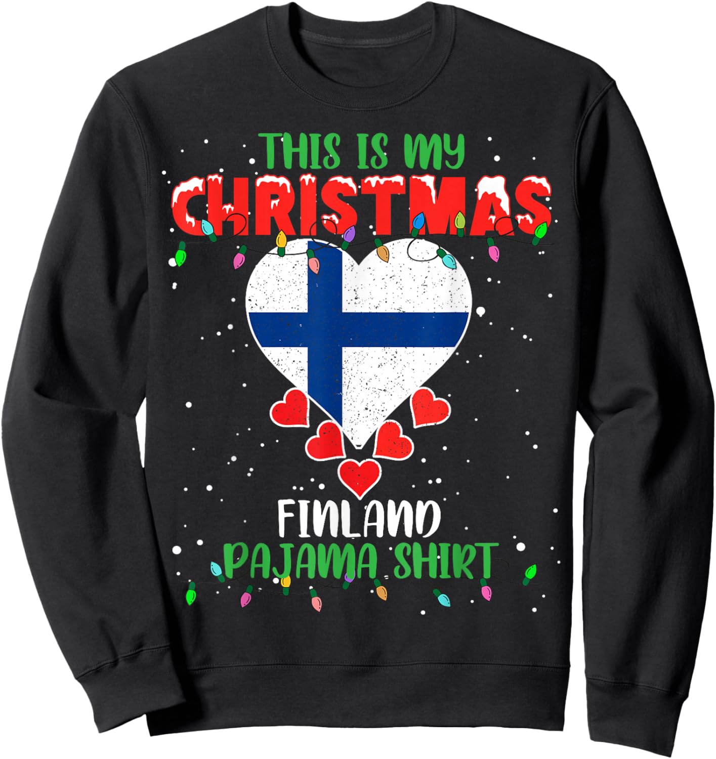This Is My Christmas Lights Love Finland Flag Pajama Sweatshirt - Sweatshirt | Black