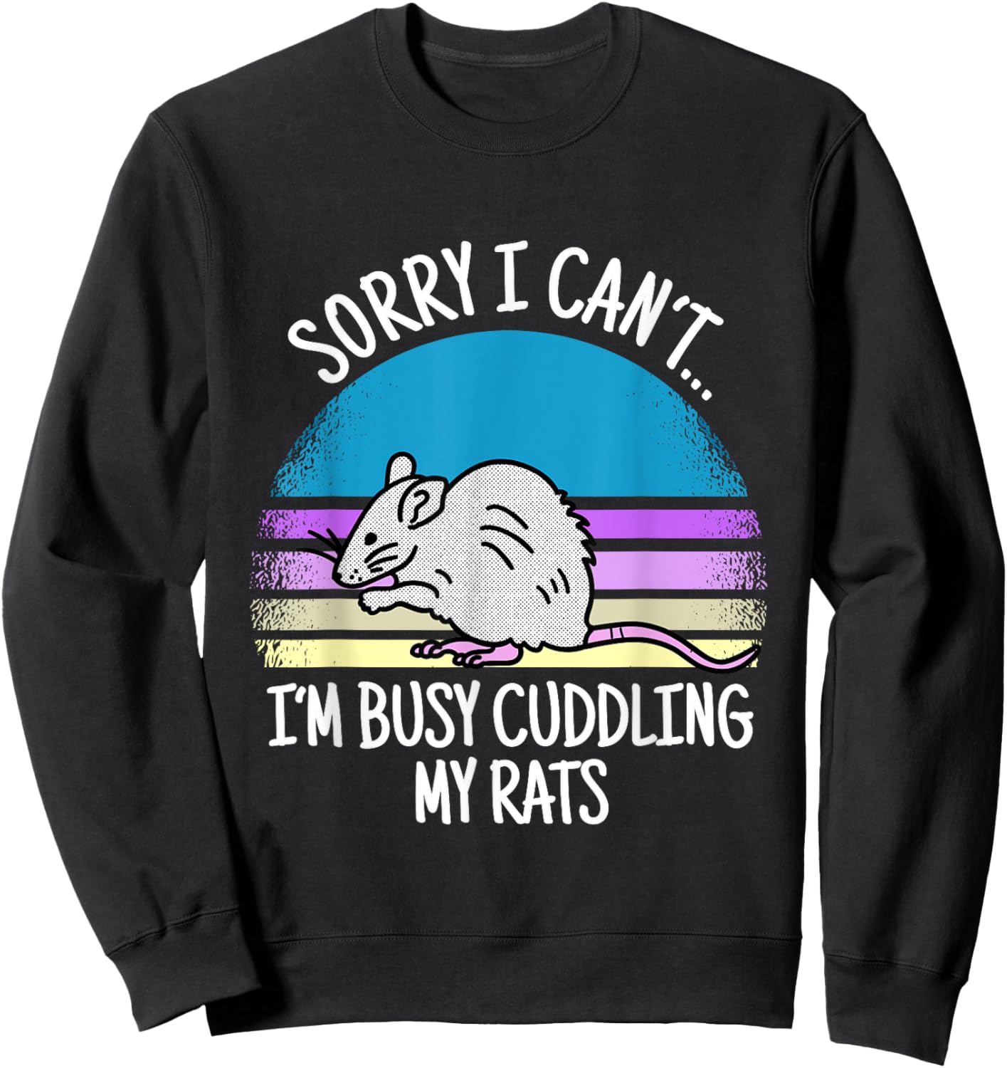 Rat mom sayings for rat lover Sweatshirt - Sweatshirt | Black