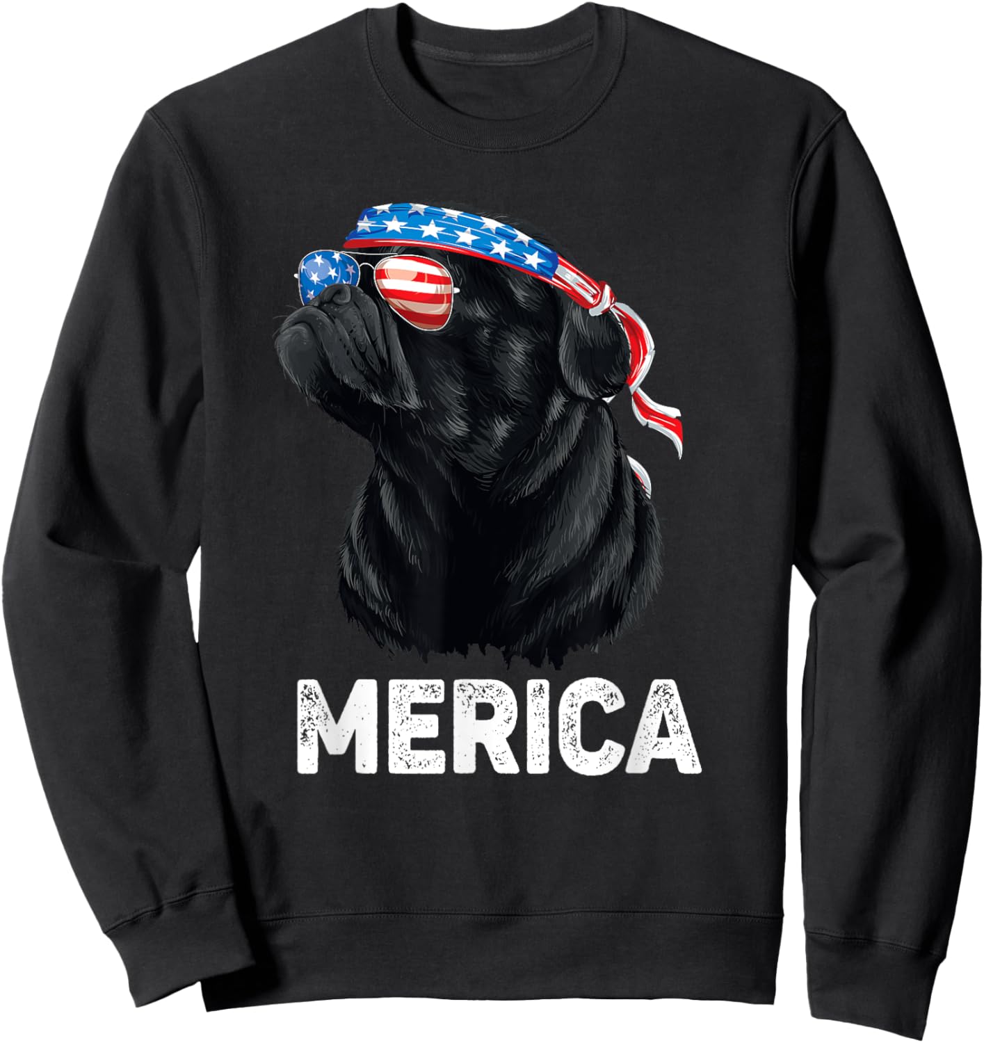 4th of July Dog Mom Dog Dad Merica USA Flag Funny Black Pug Women Kids Men Sweatshirt - Sweatshirt | Black