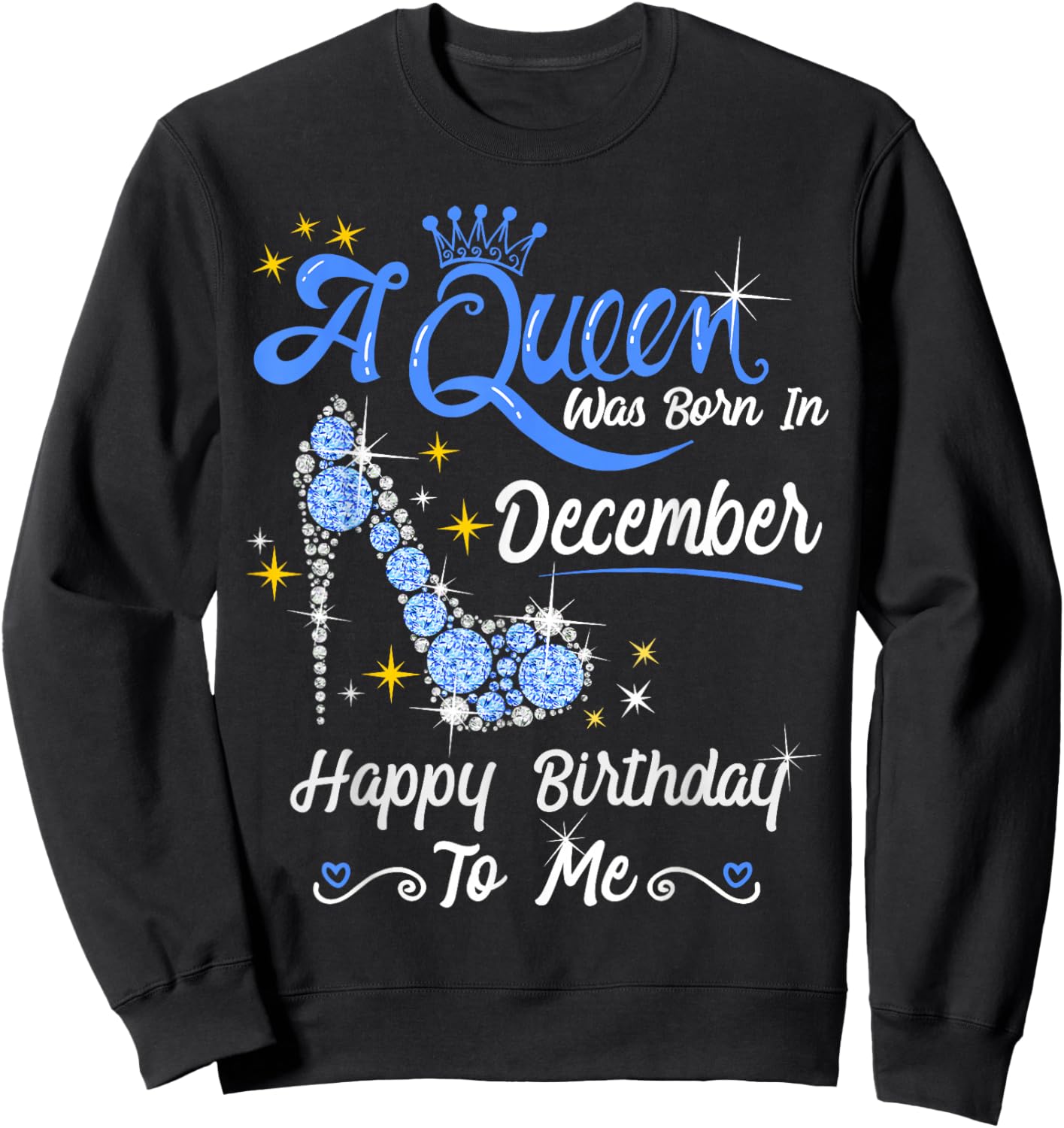 A Queen was Born in December Queen Birthday Shirt Sweatshirt - Sweatshirt | Black