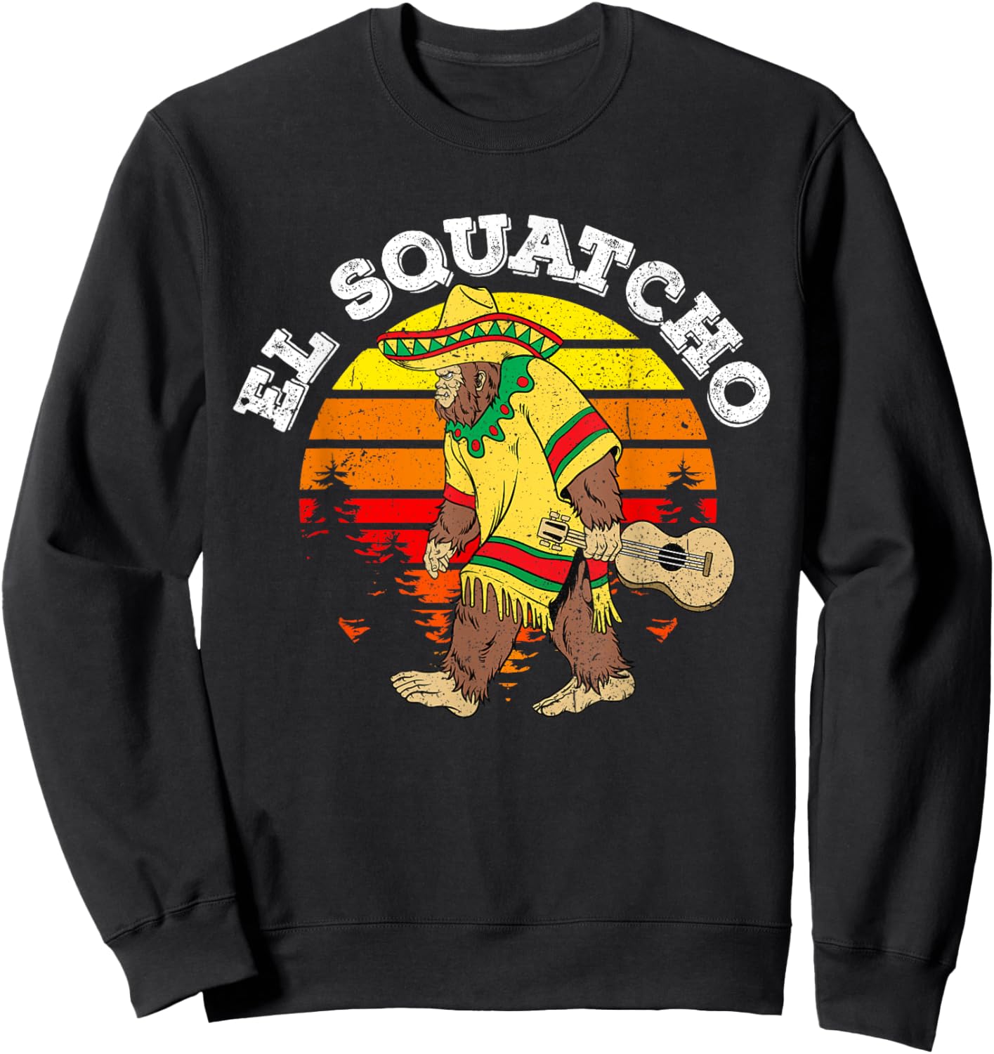 El Squatcho Mexican Sasquatch Cinco De Mayo Bigfoot Sweatshirt - Sweatshirt | Black
