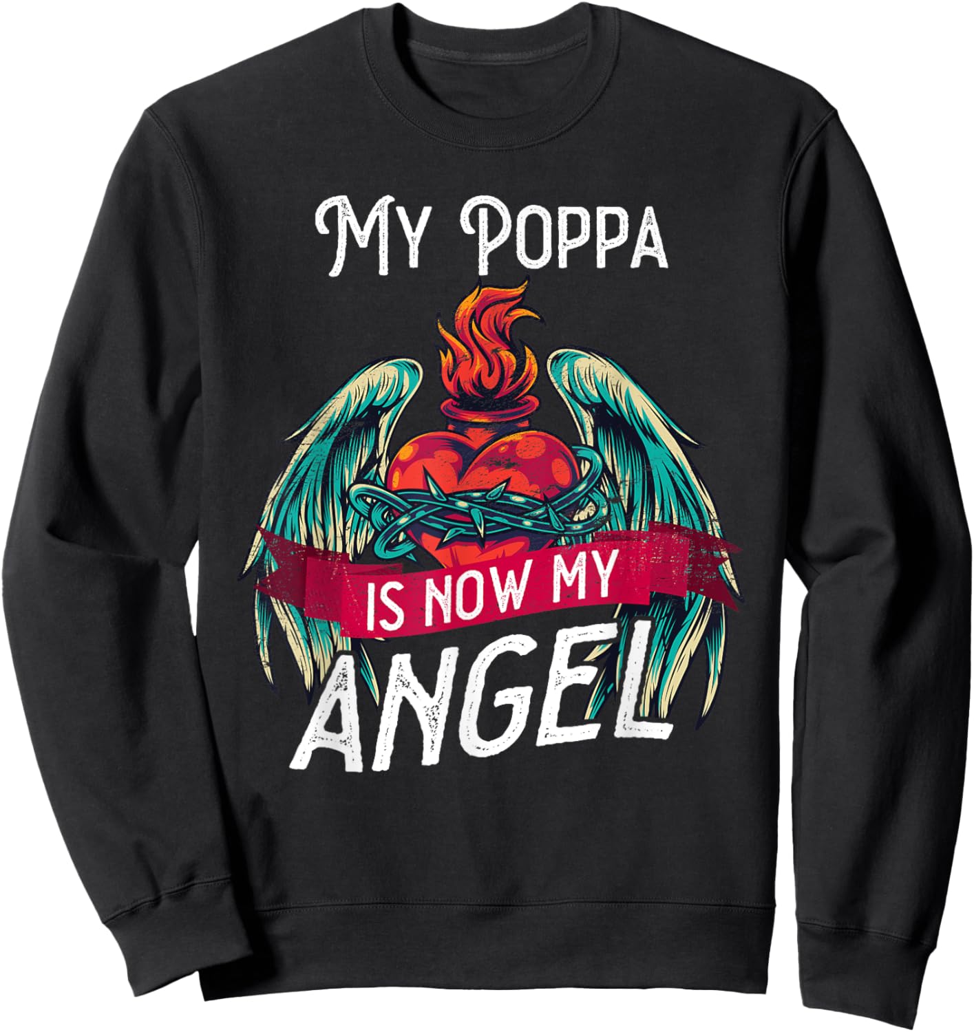 Loving memory loss of My Poppa angel in heaven Sweatshirt - Sweatshirt | Black