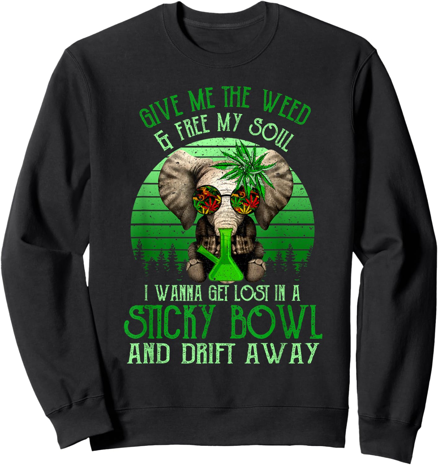 Give Me The-Weed And Free My Soul, 420 Elephant Smoking Weed Sweatshirt - Sweatshirt | Black