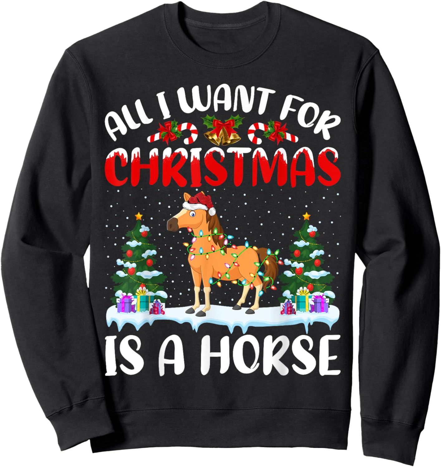 Funny Santa Hat All I Want For Christmas Is A Horse Sweatshirt - Sweatshirt | Black