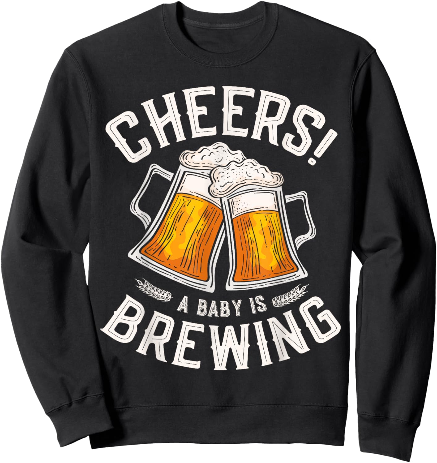 Cheers a baby is brewing Brewing Beer brewer Funny Baby Sweatshirt - Sweatshirt | Black
