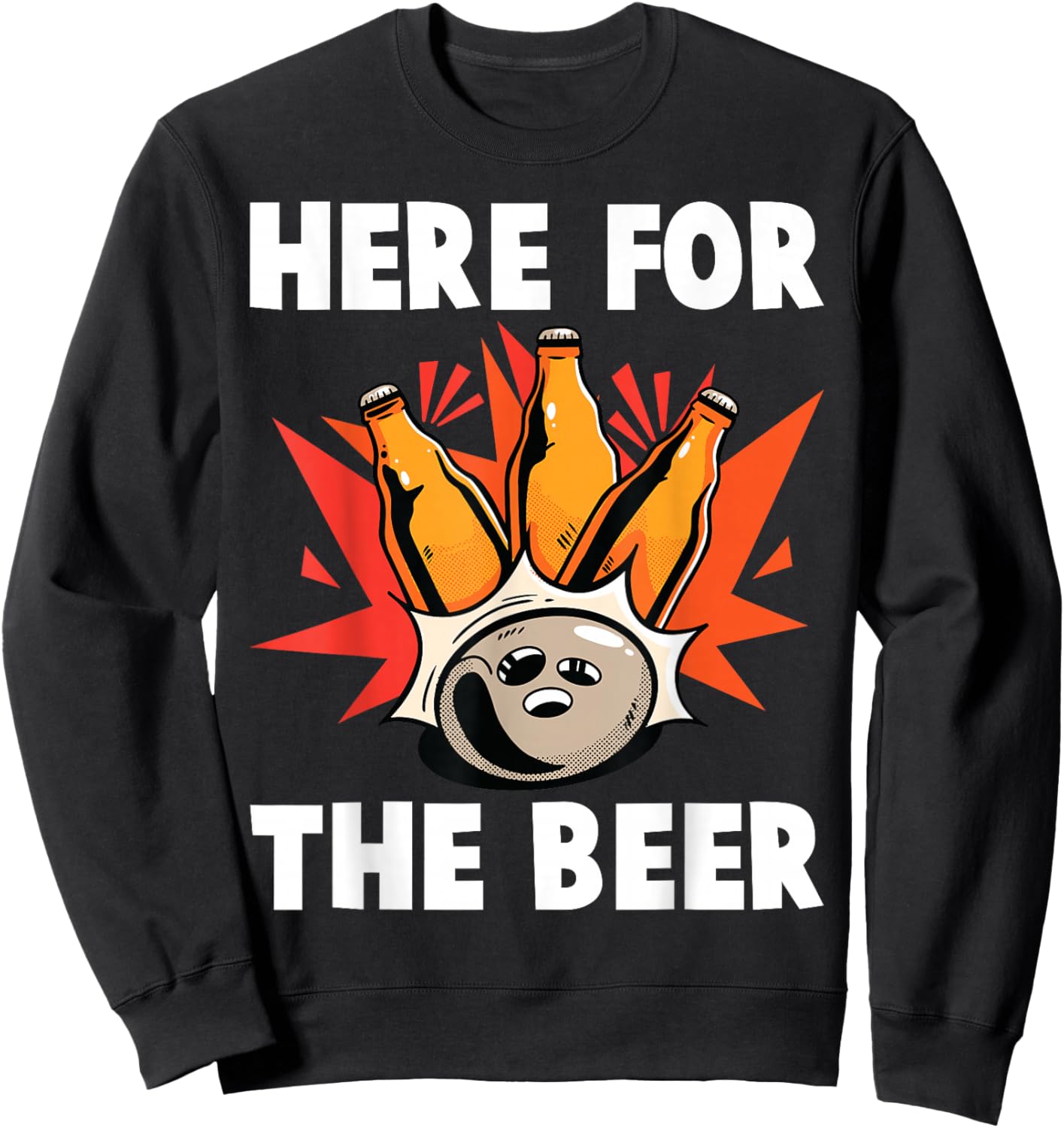 Bowling - Here For The Beer - Bowling Alley - Sports Sweatshirt - Sweatshirt | Black