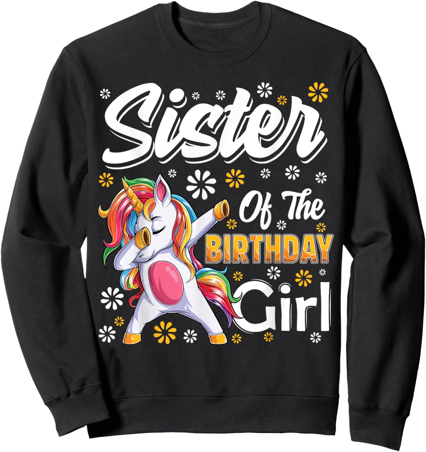 awesome dabbing unicorn birthday Sister Family Matching Sweatshirt - Sweatshirt | Black