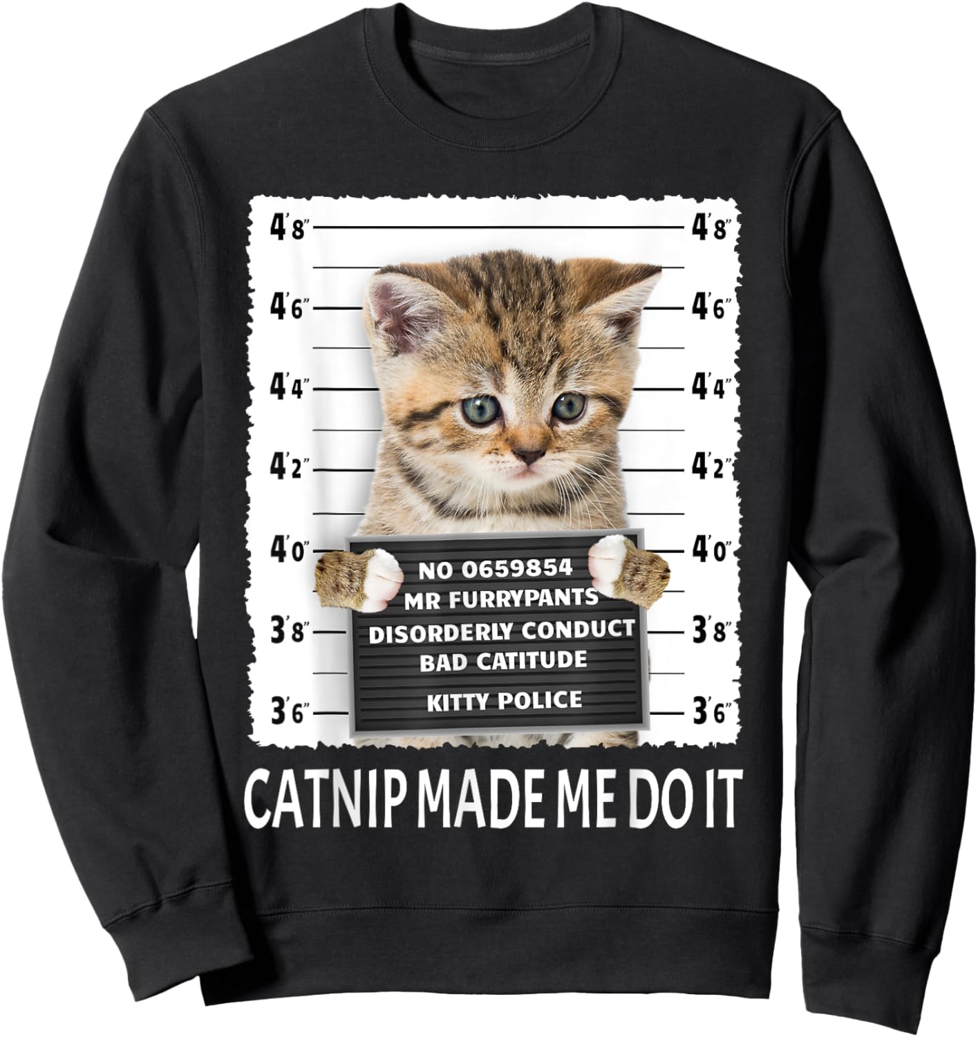 Funny Catnip Made Me Do It Shirt - Cat Lover Gift Men Women Sweatshirt - Sweatshirt | Black