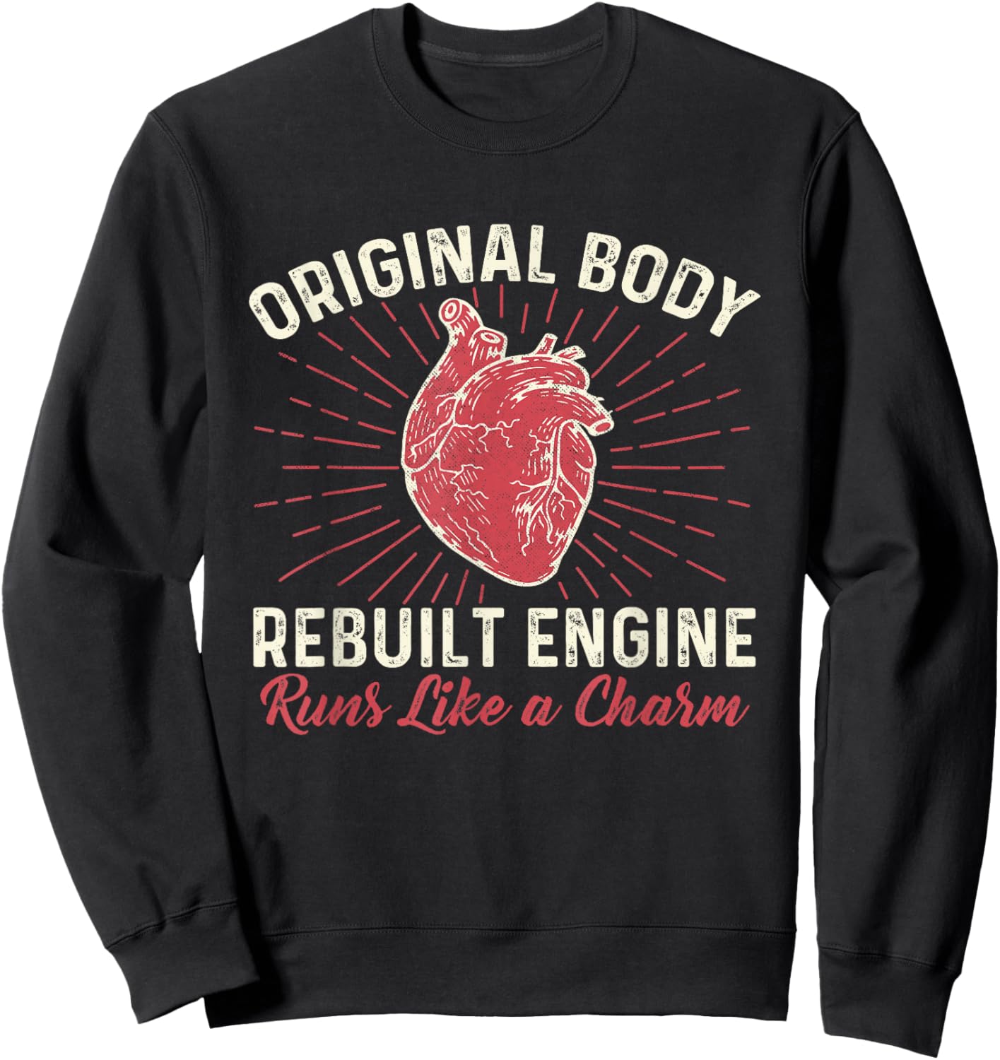 Original Body Rebuilt Engine Heart Attack Survivor Recovery Small Sweatshirt - Sweatshirt | Black