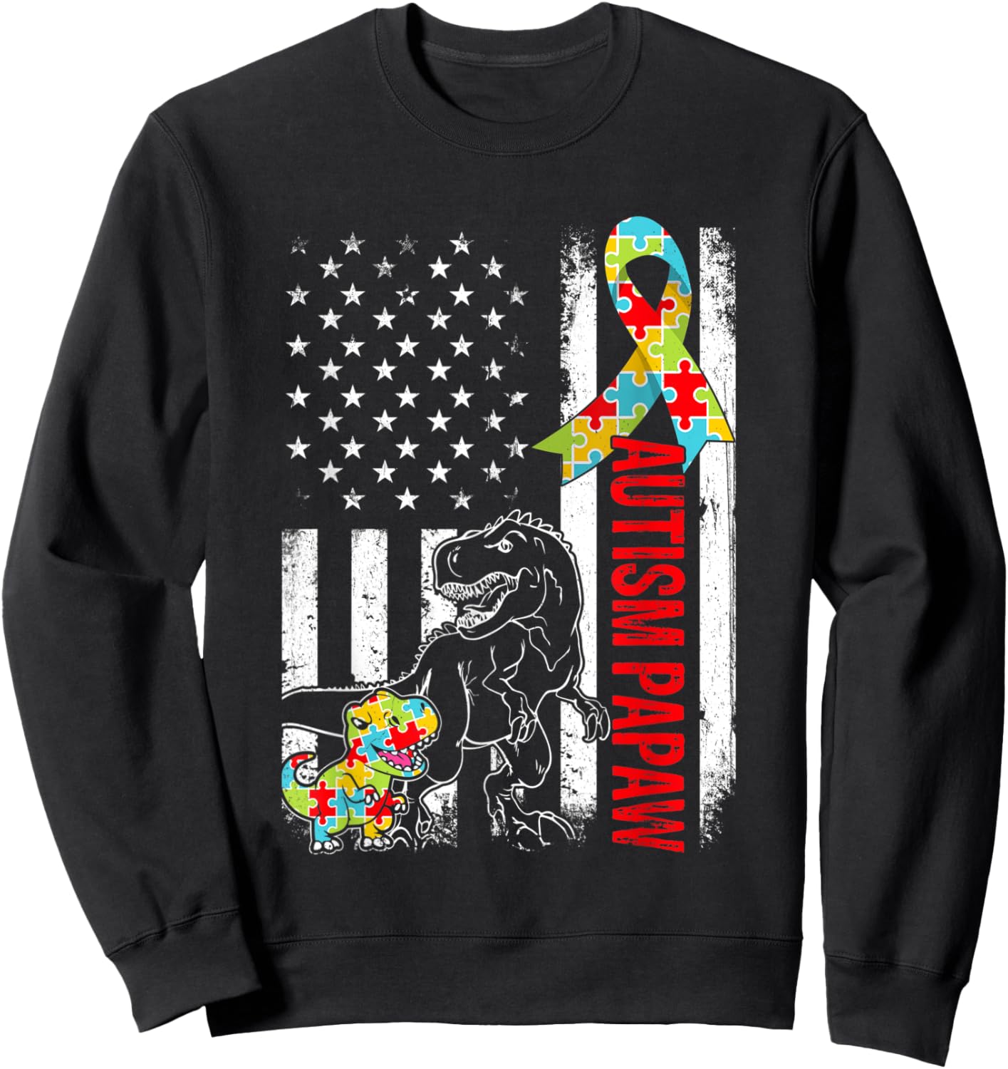 American Flag Autism Papaw Dinosaur Awareness Autistic Women Kids Men Sweatshirt - Sweatshirt | Black