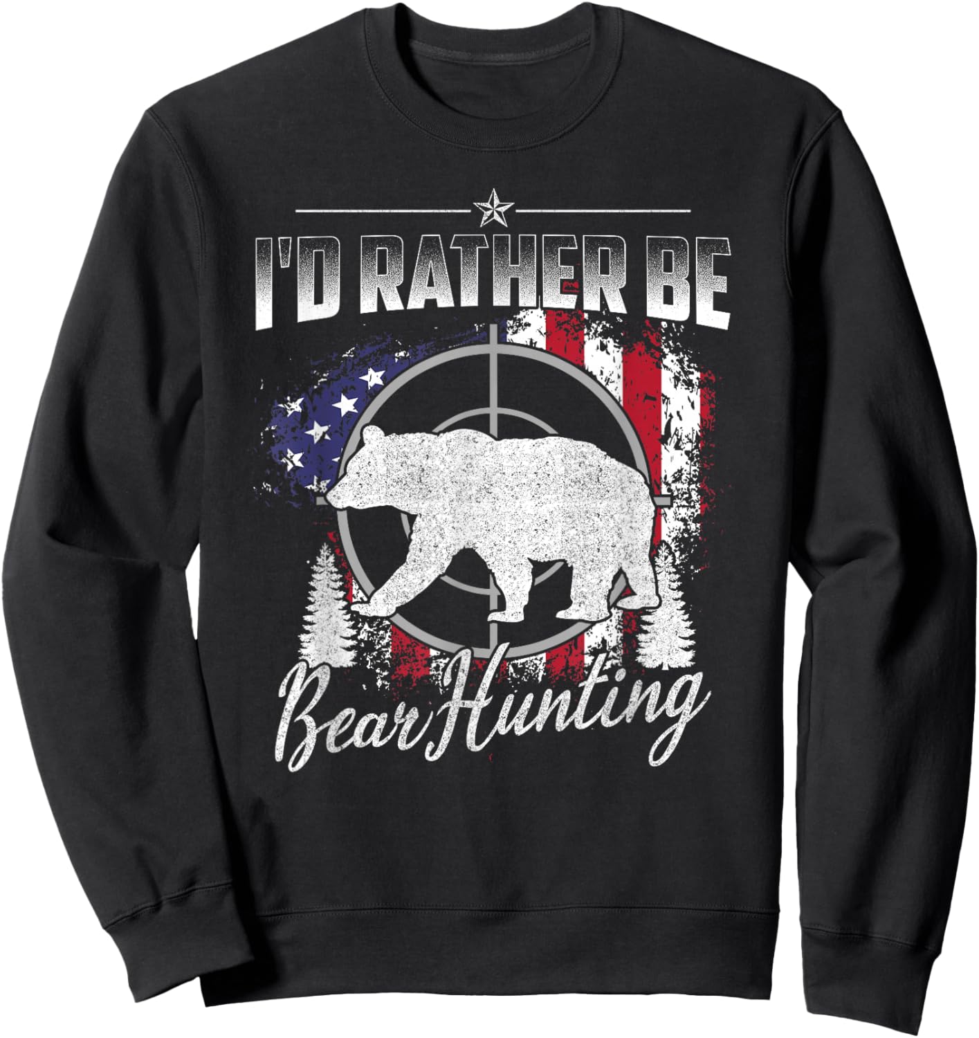 Funny Hunting Lover Graphic and Men Bear Hunters Sweatshirt - Sweatshirt | Black