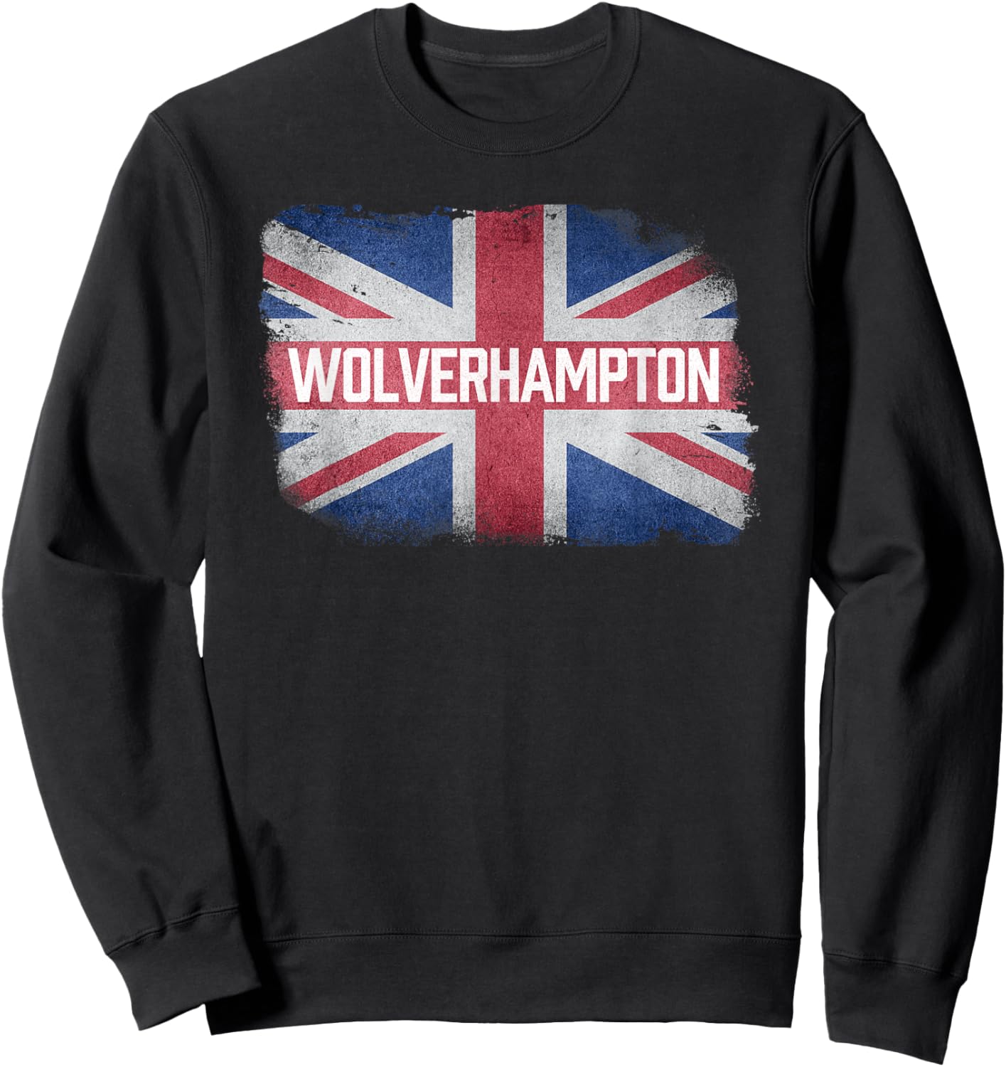 Wolverhampton | United Kingdom British Flag Vintage Souvenir Sweatshirt - Sweatshirt | Black