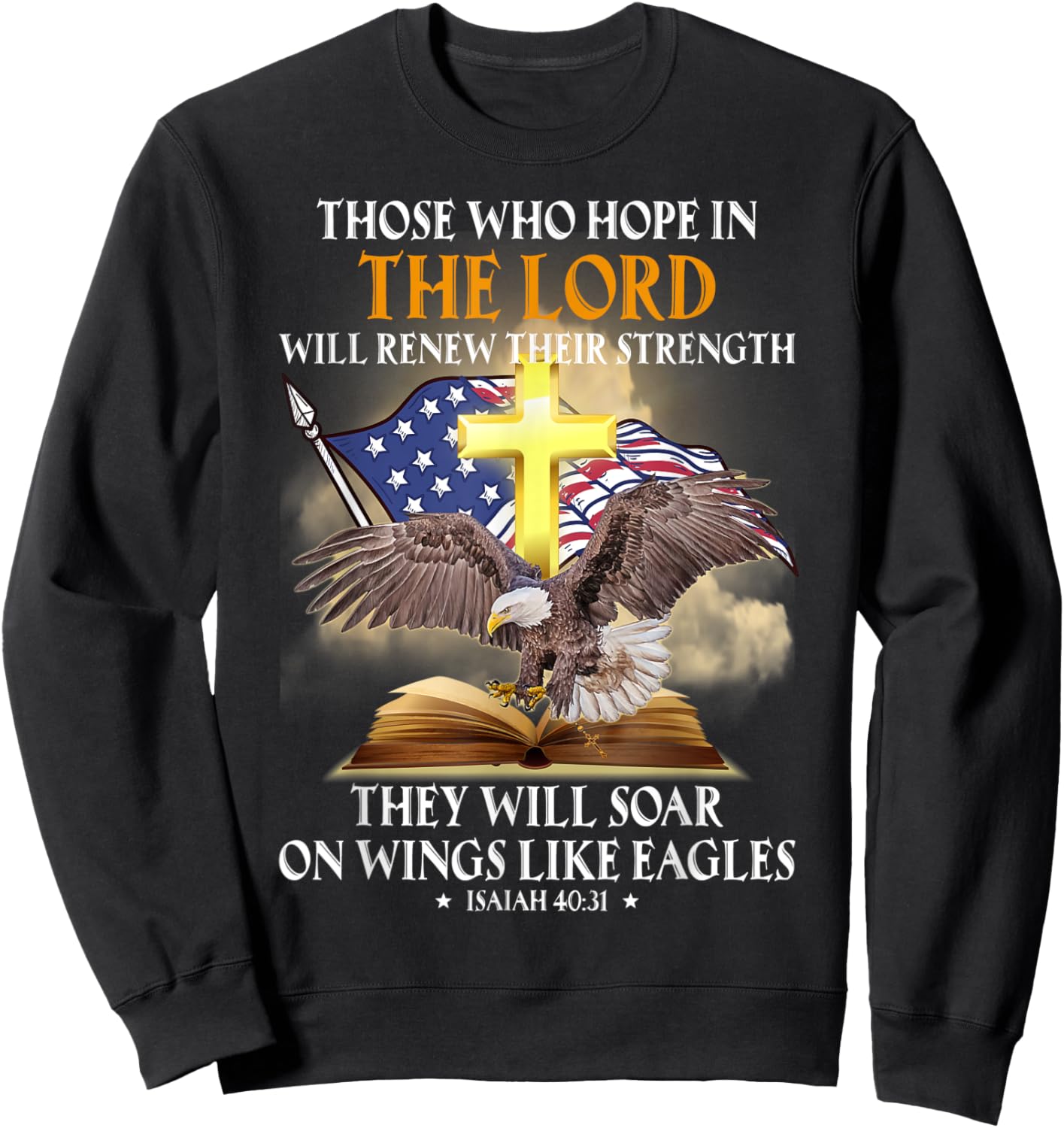 Those Who Hope in the Lord Will Renew Their Strength Sweatshirt - Sweatshirt | Black