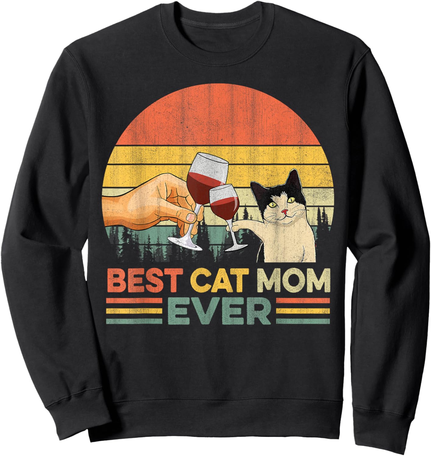 Vintage Best Cat Mom Ever Wine Drinking Women Sweatshirt - Sweatshirt | Black
