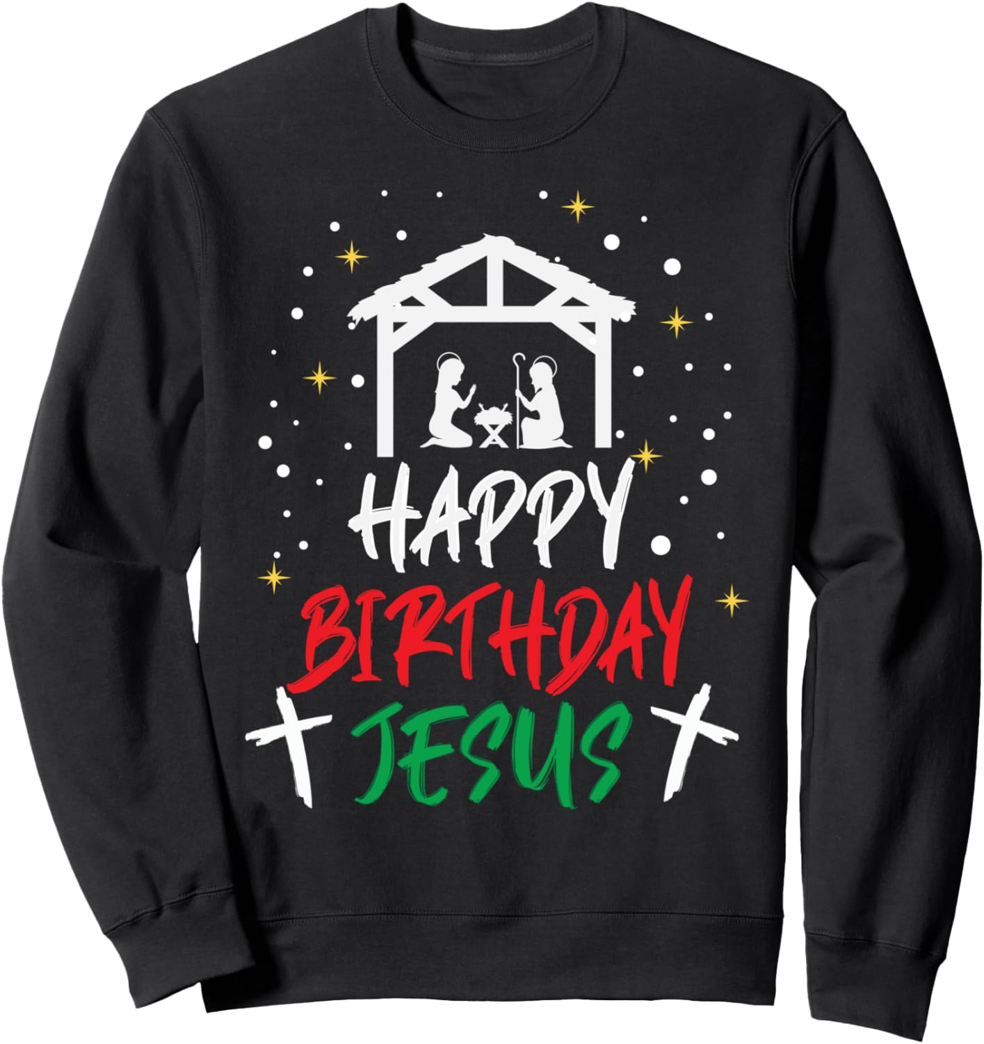 Happy Birthday Jesus Sweatshirt - Sweatshirt | Black