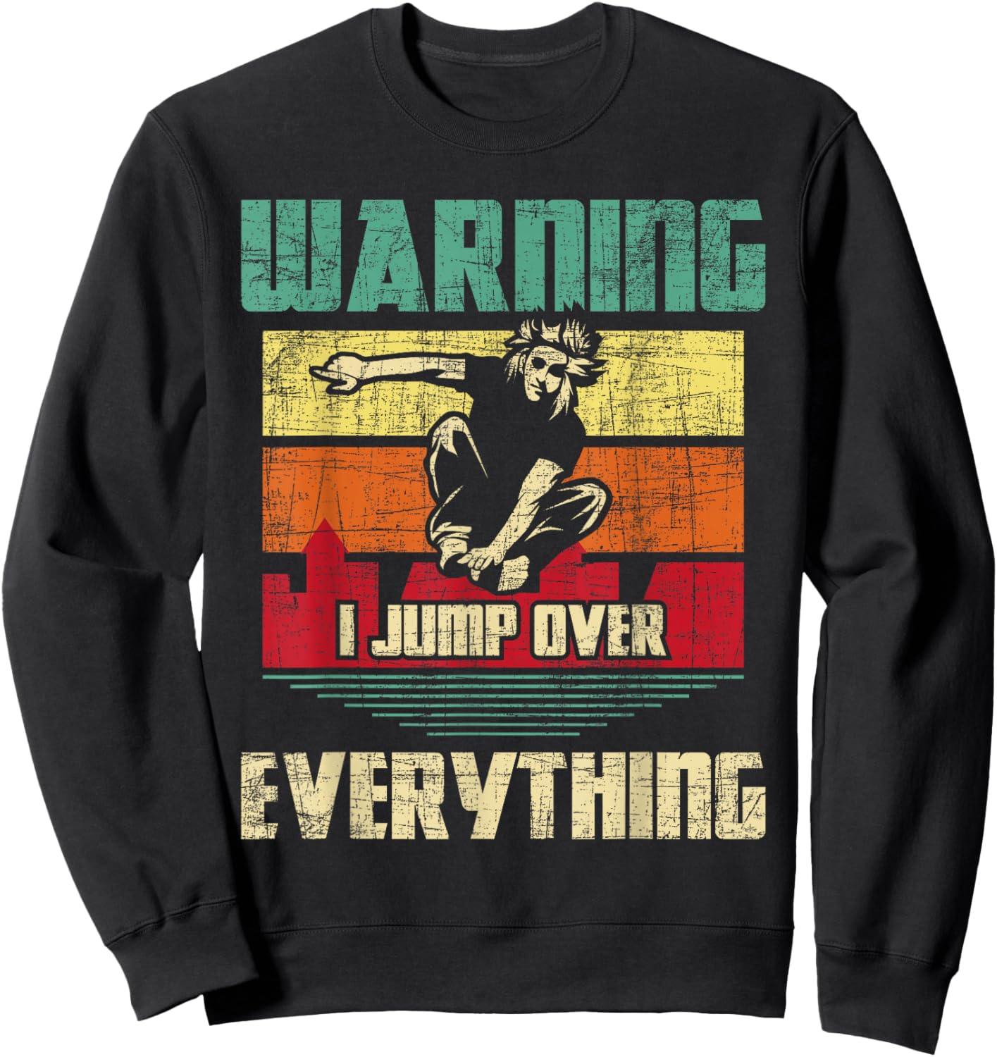 Warning I Jump Over Everything - Parkour Enthusiast Sweatshirt - Sweatshirt | Black